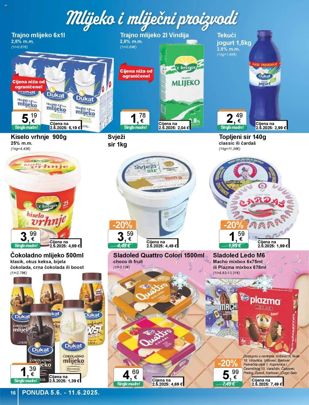 KTC katalog | vrijedi od 05.06.2025 | Stranica: 16 | Proizvodi: Vindija, Kiselo vrhnje, Ledo, Trajno mlijeko