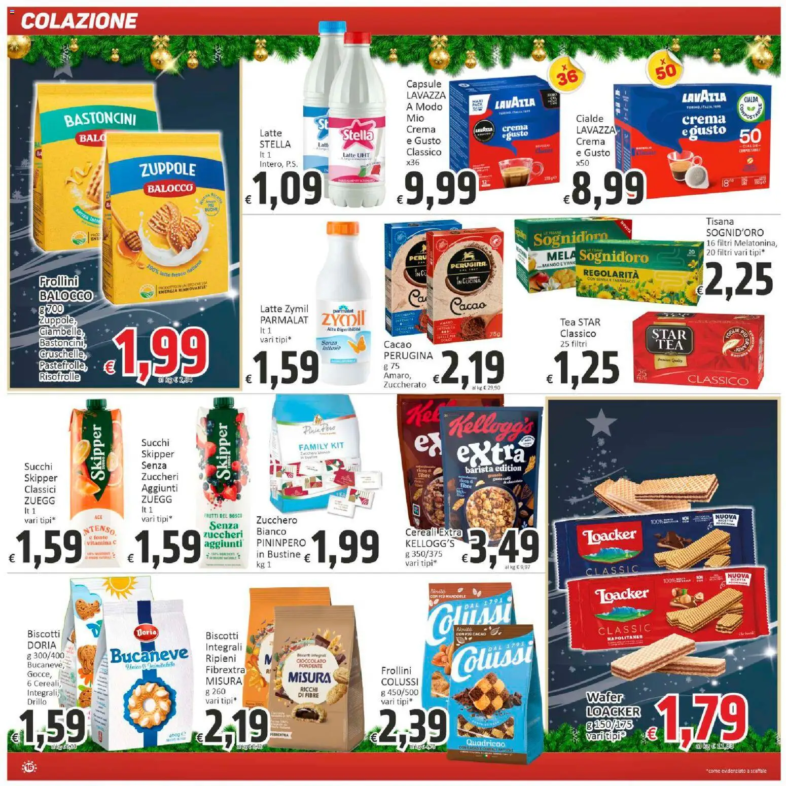 Volantino Paghi Poco del 13.12.2025 | Pagina: 16 | Prodotti: Biscotti, Lavazza, Frollini, Amaro