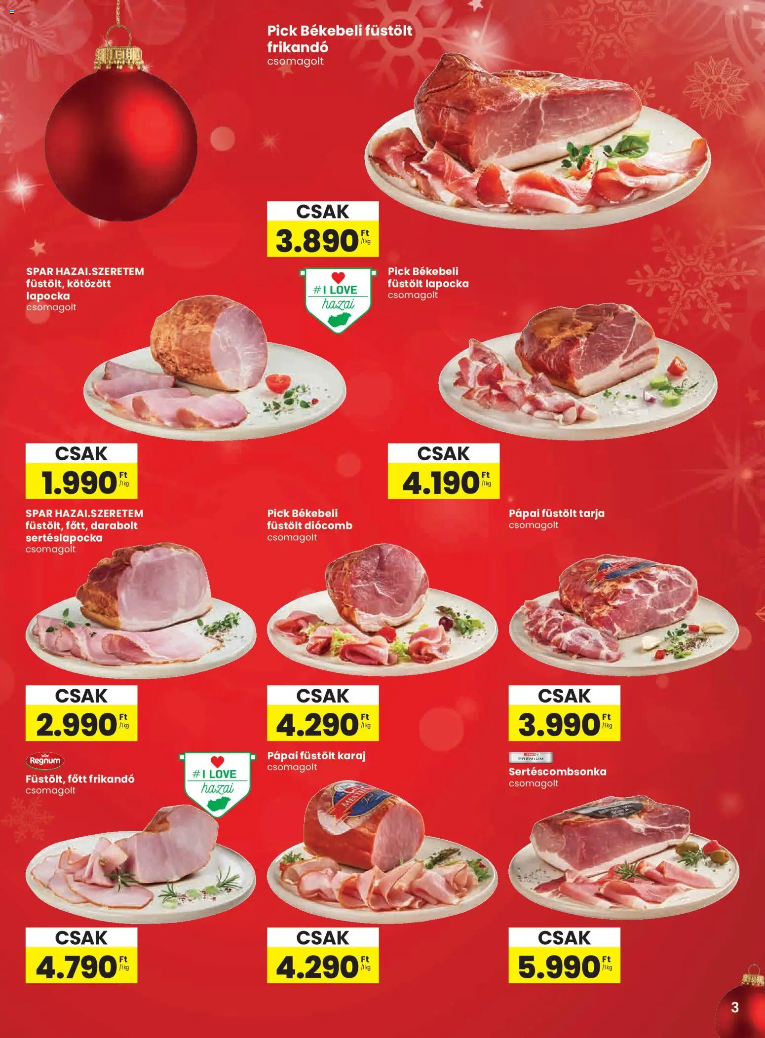 Spar akciós ujság - amely érvényes a következő dátumtól: 11.12.2025 | Oldal: 3 | Termékek: Sertéslapocka, Pick, Karaj, Füstölt karaj
