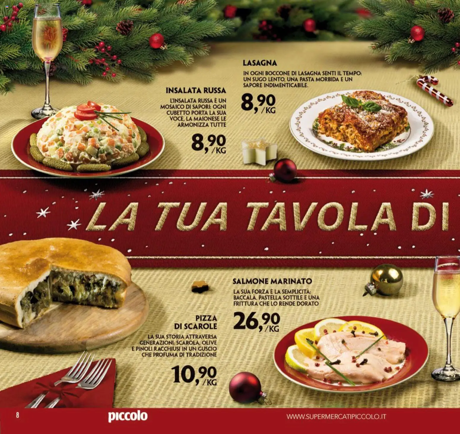 Volantino Piccolo del 08.12.2025 | Pagina: 8 | Prodotti: Insalata, Maionese, Olive, Pasta