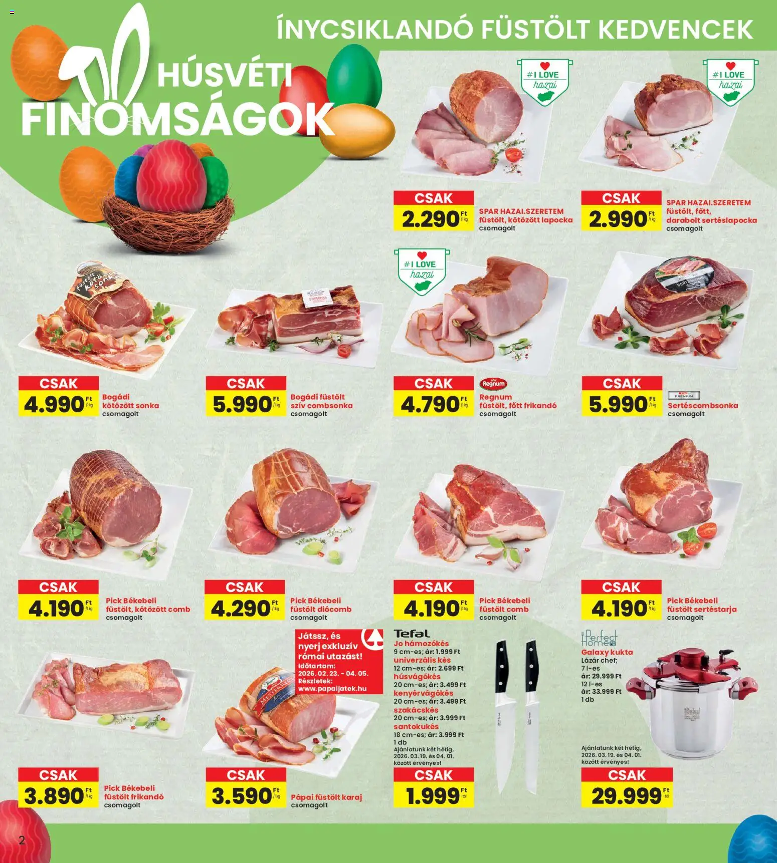Interspar akciós ujság - amely érvényes a következő dátumtól: 19.03.2026 | Oldal: 2 | Termékek: Sertéstarja, Sertéslapocka, Pick, Füstölt karaj