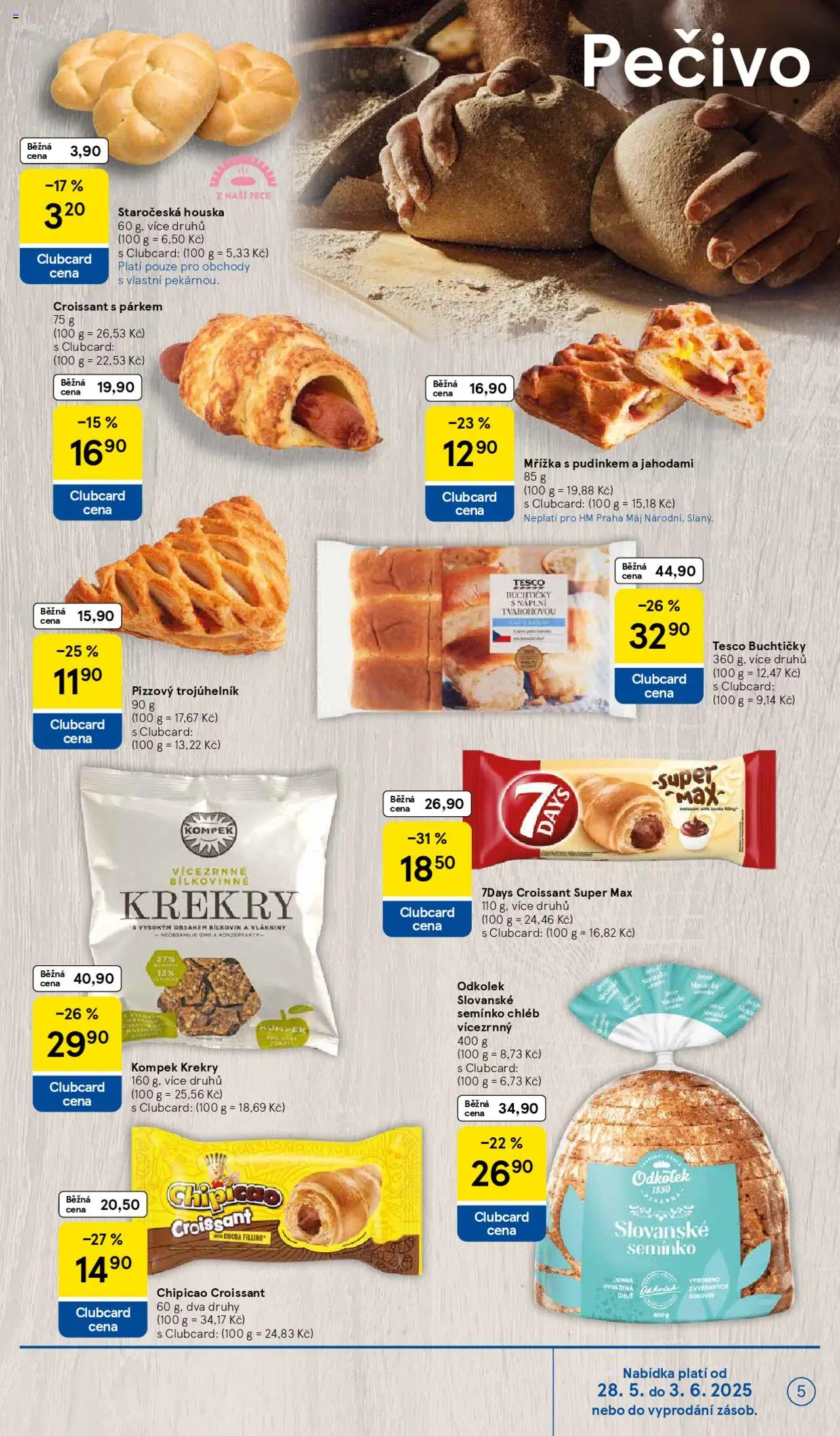 Tesco leták - Hypermarket od 28.05.2025 | Strana: 5 | Produkty: Chléb, Pizza, Pečivo, Croissant