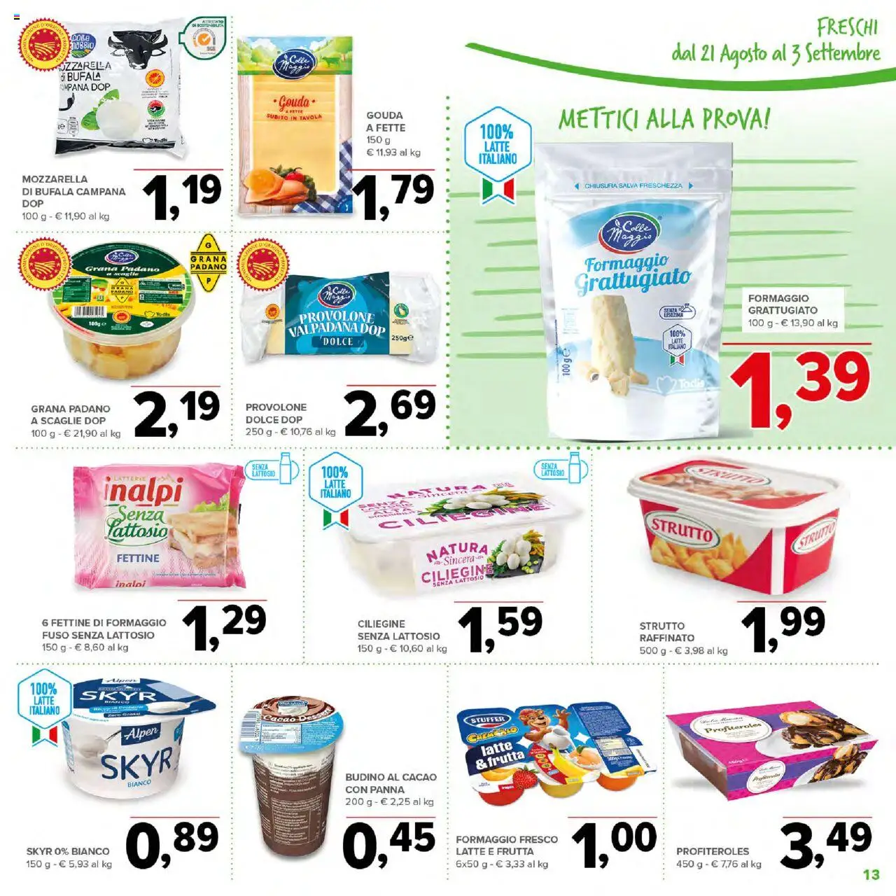Volantino Todis del 21.08.2025 | Pagina: 13 | Prodotti: Panna, Grana Padano, Cacao, Budino