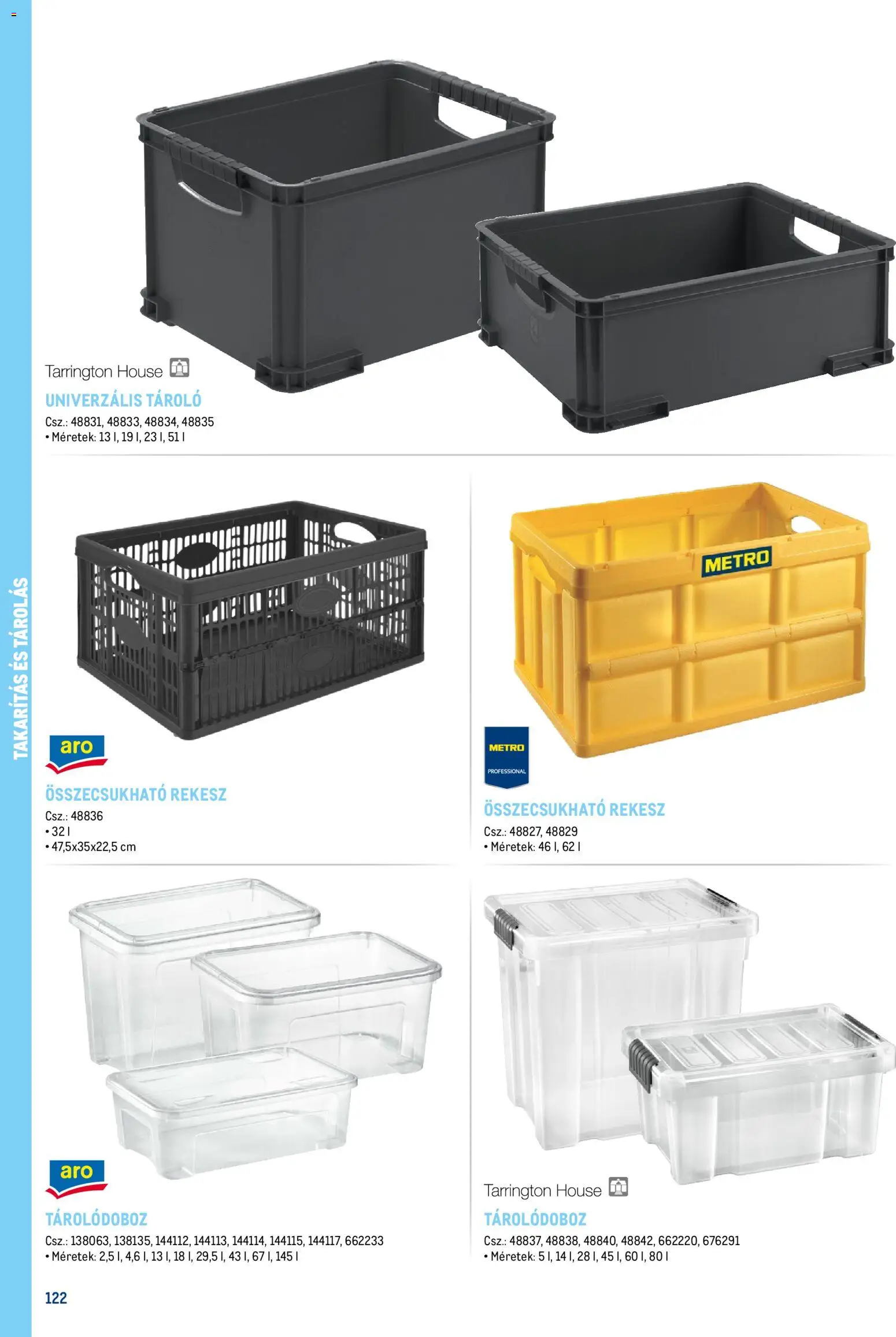 Metro akciós ujság - amely érvényes a következő dátumtól: 18.02.2026 | Oldal: 122 | Termékek: Tárolódoboz