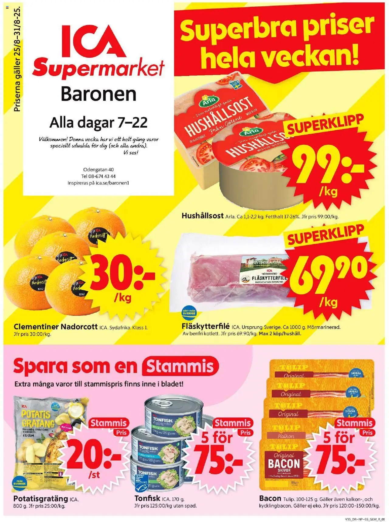 ICA Supermarket reklamblad aktuell från 25.08.2025 | Sida: 1 | Produkter: Bacon, Potatisgratäng, Potatis, Tonfisk