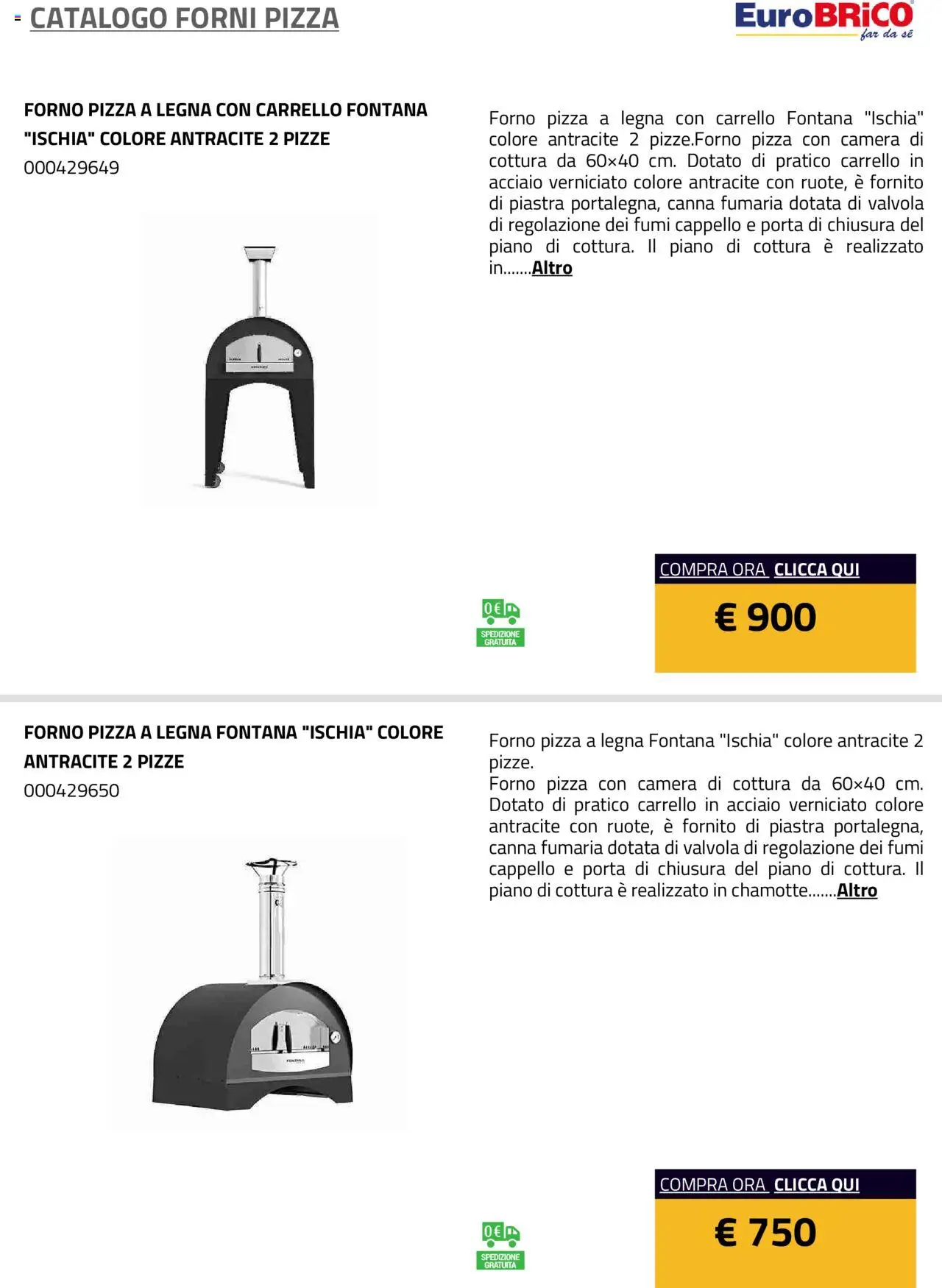 Volantino Eurobrico del 23.07.2025 | Pagina: 24 | Prodotti: Pizza, Carrello, Cappello, Forno