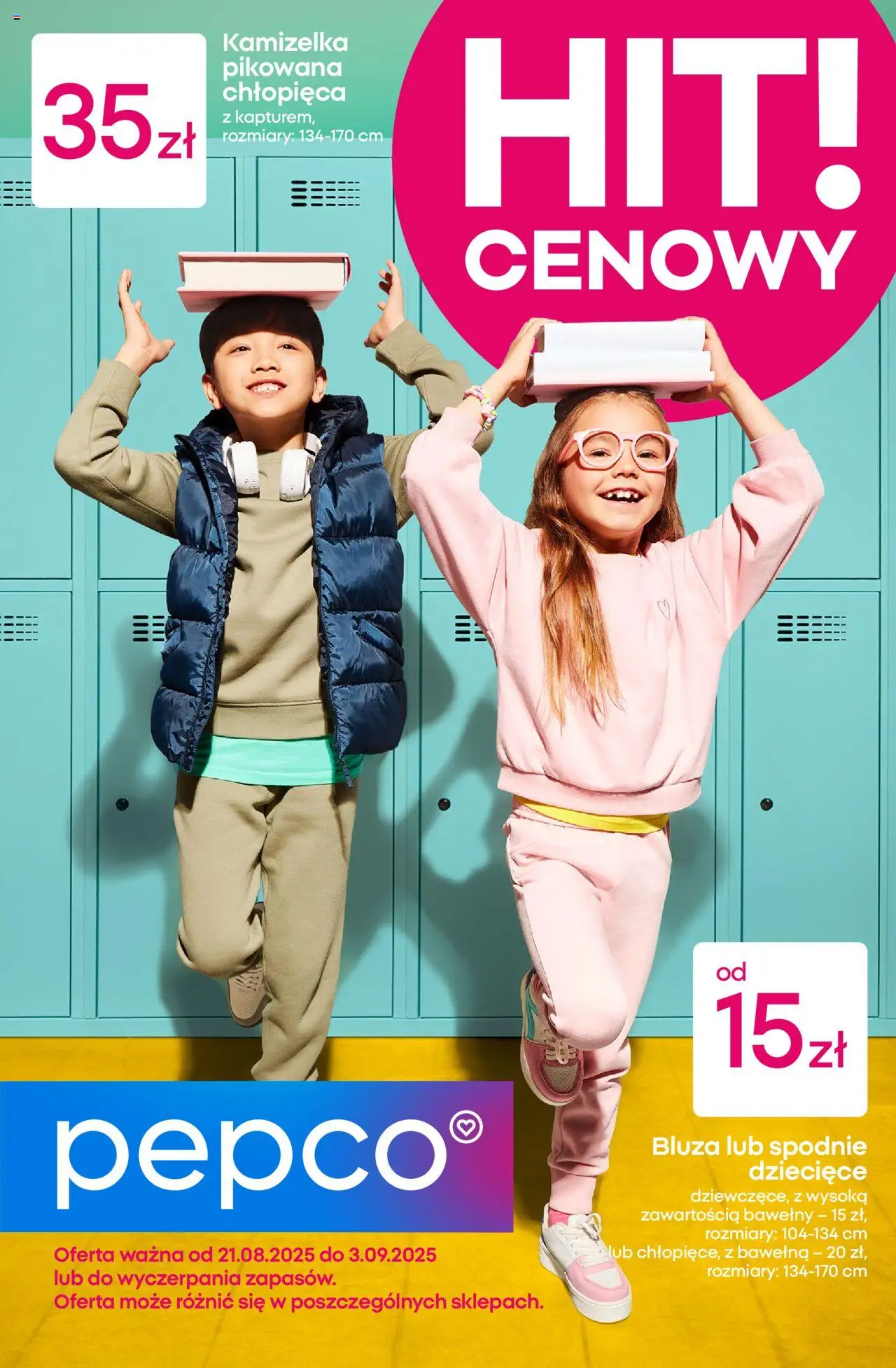Pepco Gazetka od 21.08.2025 | Strona: 1 | Produkty: Kamizelka, Spodnie