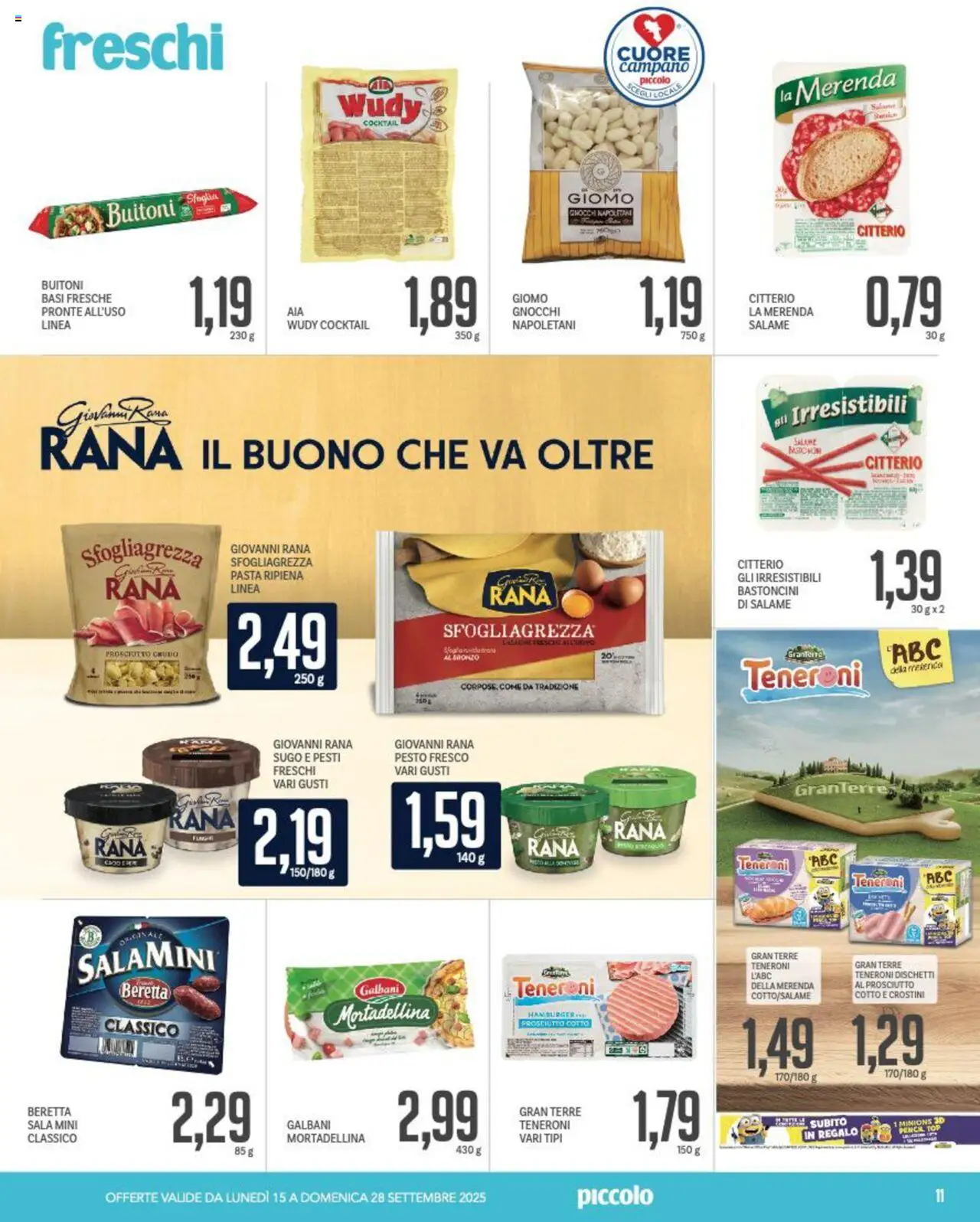 Volantino Piccolo del 15.09.2025 | Pagina: 11 | Prodotti: Prosciutto Cotto, Top, Pasta, Gnocchi