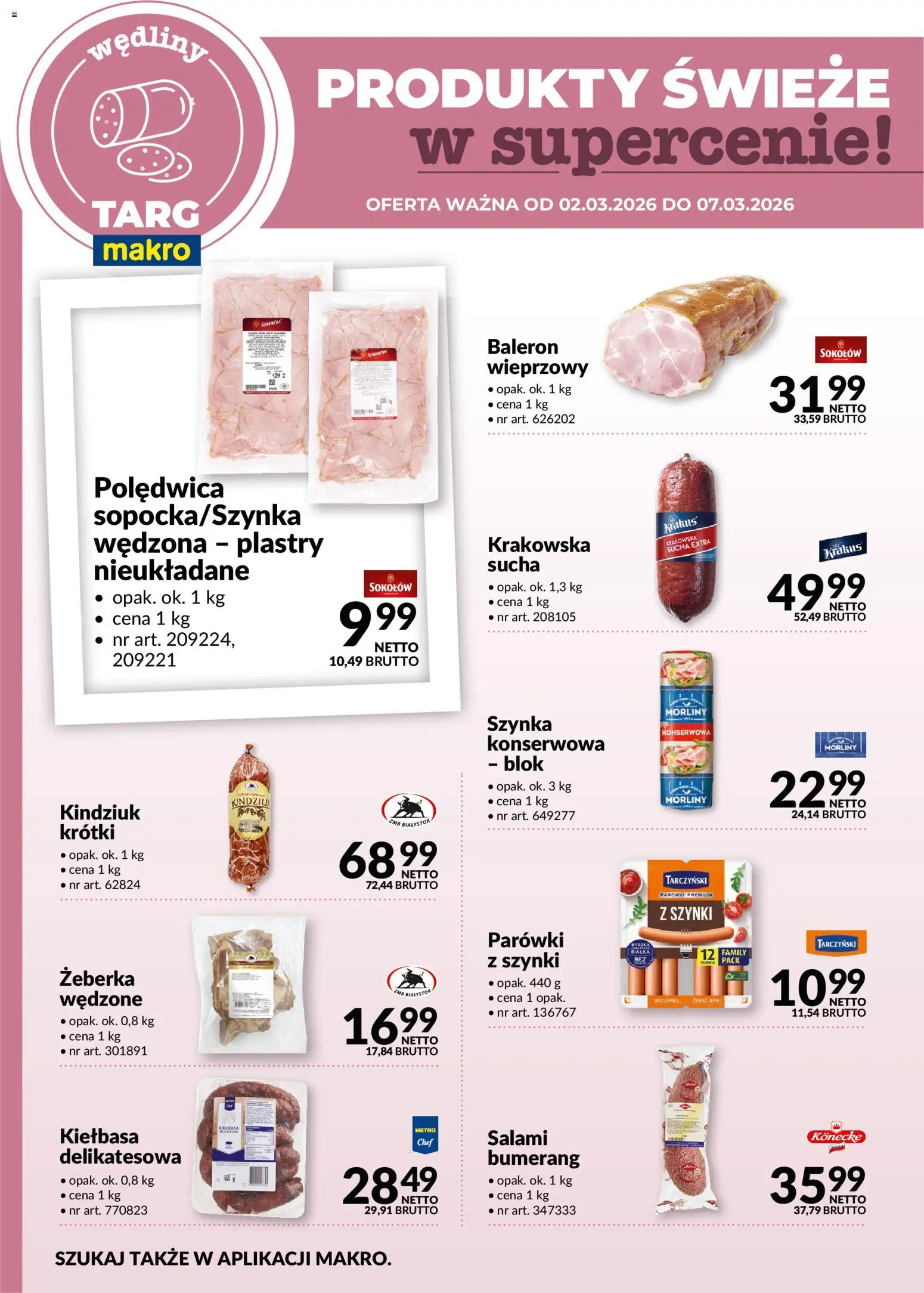 Makro gazetka - Produkty świeże w supercenie od 02.03.2026 | Strona: 2 | Produkty: Kiełbasa, Parówki, Kindziuk, Salami
