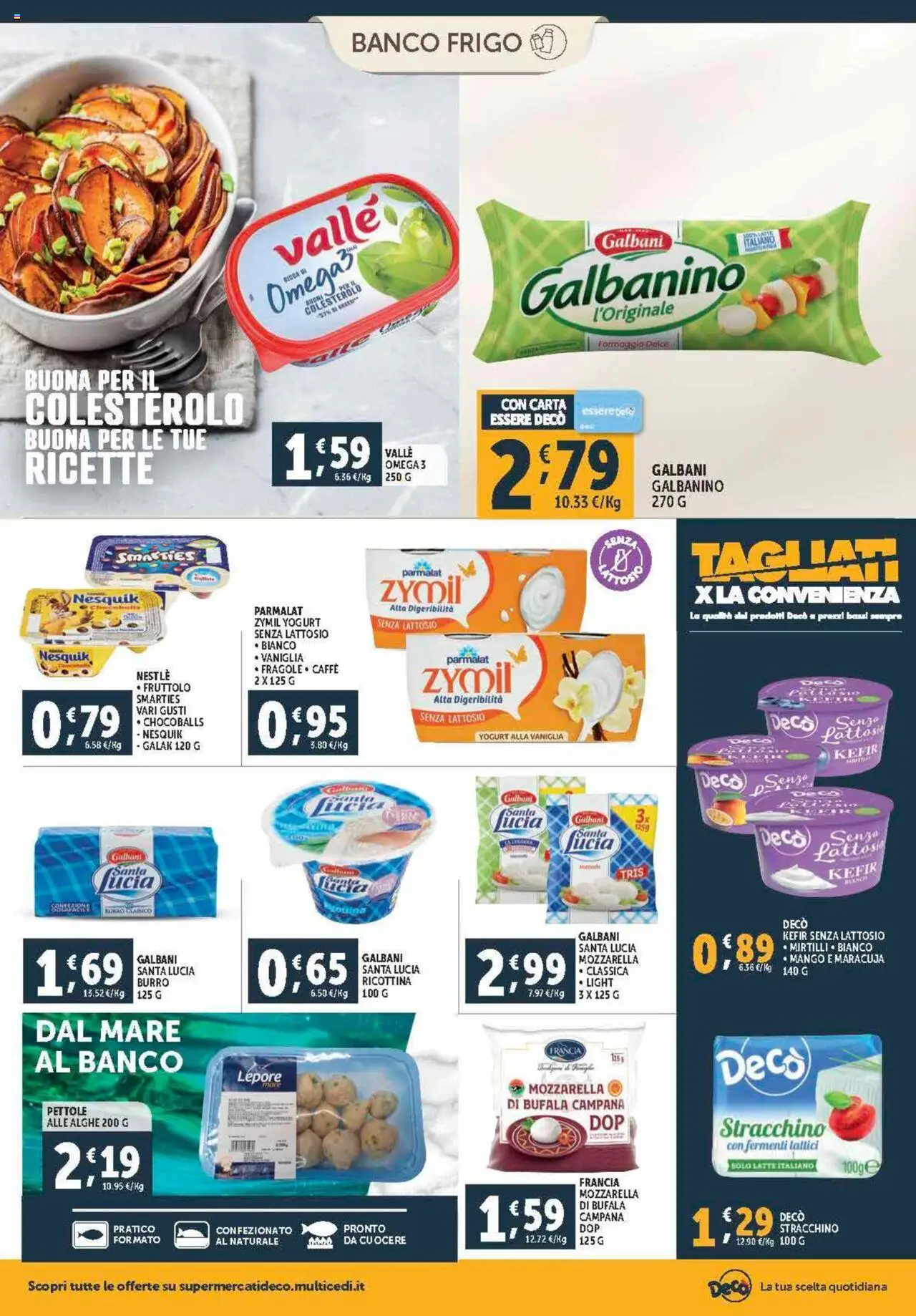 Volantino Decò del 21.08.2025 | Pagina: 8 | Prodotti: Yogurt, Mozzarella, Burro, Stracchino