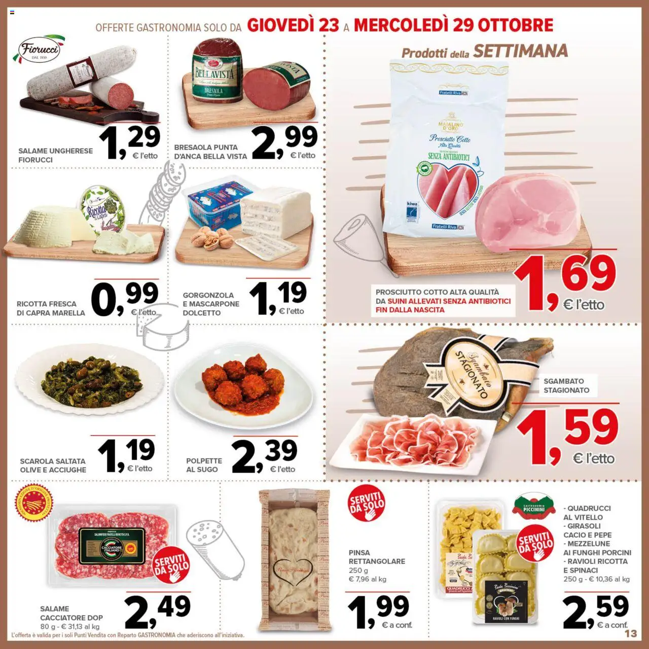 Volantino Todis del 16.10.2025 | Pagina: 13 | Prodotti: Olive, Spinaci, Acciughe, Gorgonzola