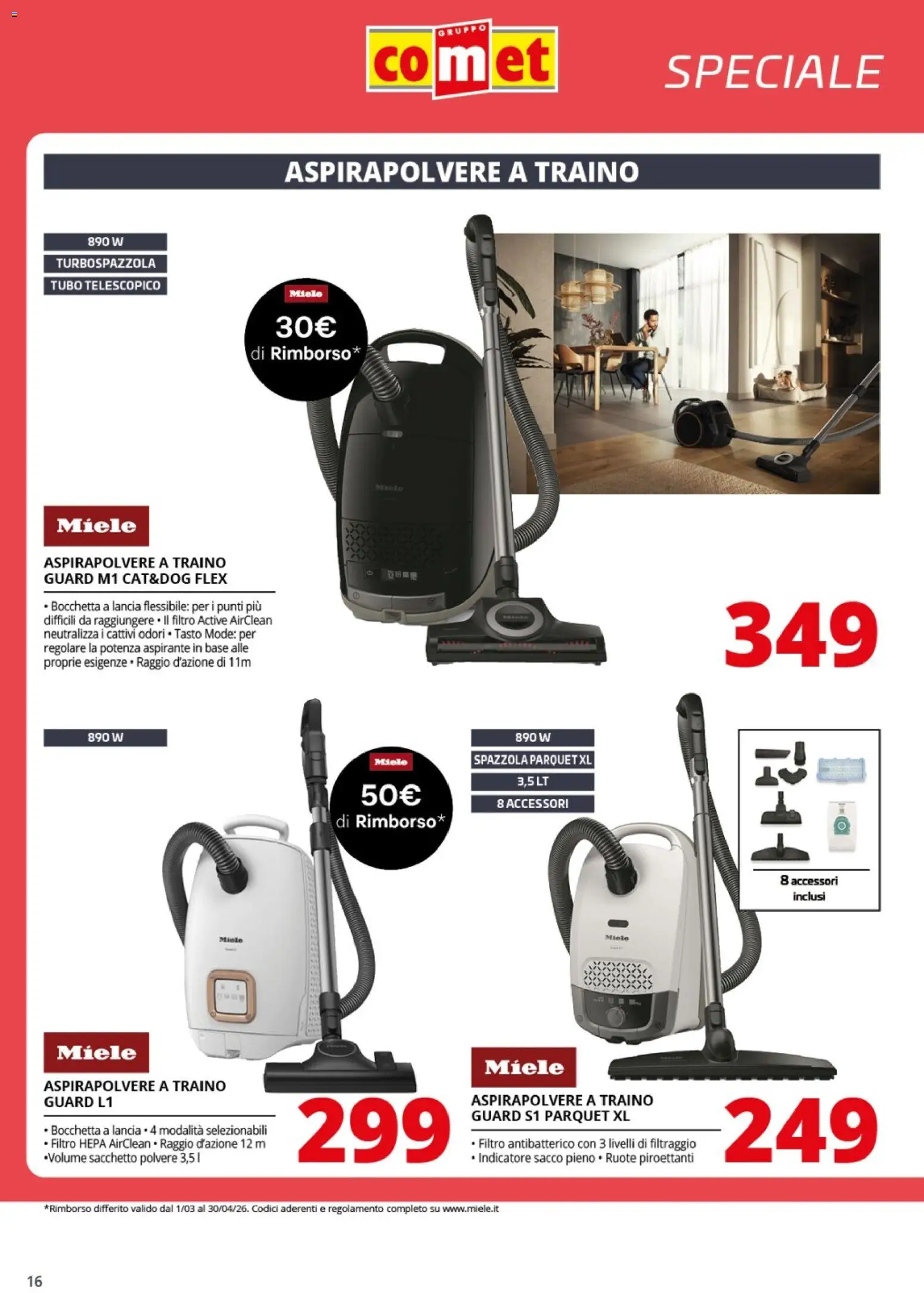 Volantino Comet del 24.04.2026 | Pagina: 16 | Prodotti: Spazzola, Tubo, Aspirapolvere, Miele