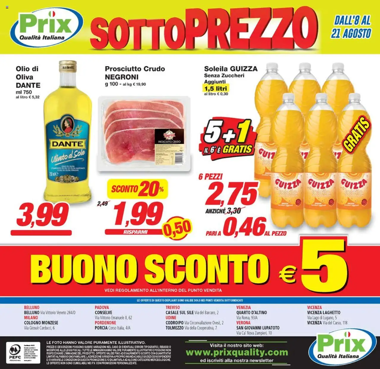 Volantino Prix del 08.08.2025 | Pagina: 16 | Prodotti: Prosciutto Crudo, Olio, Prosciutto