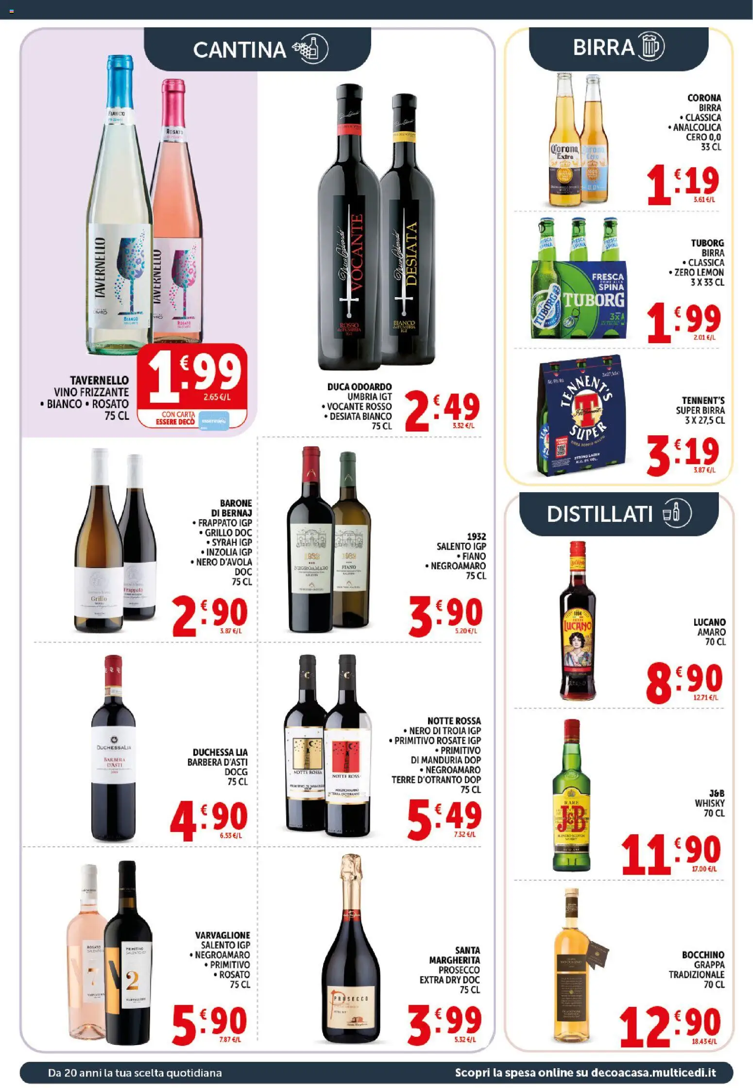 Volantino Decò del 21.04.2026 | Pagina: 16 | Prodotti: Tennent's, Whisky, Vino, Terra