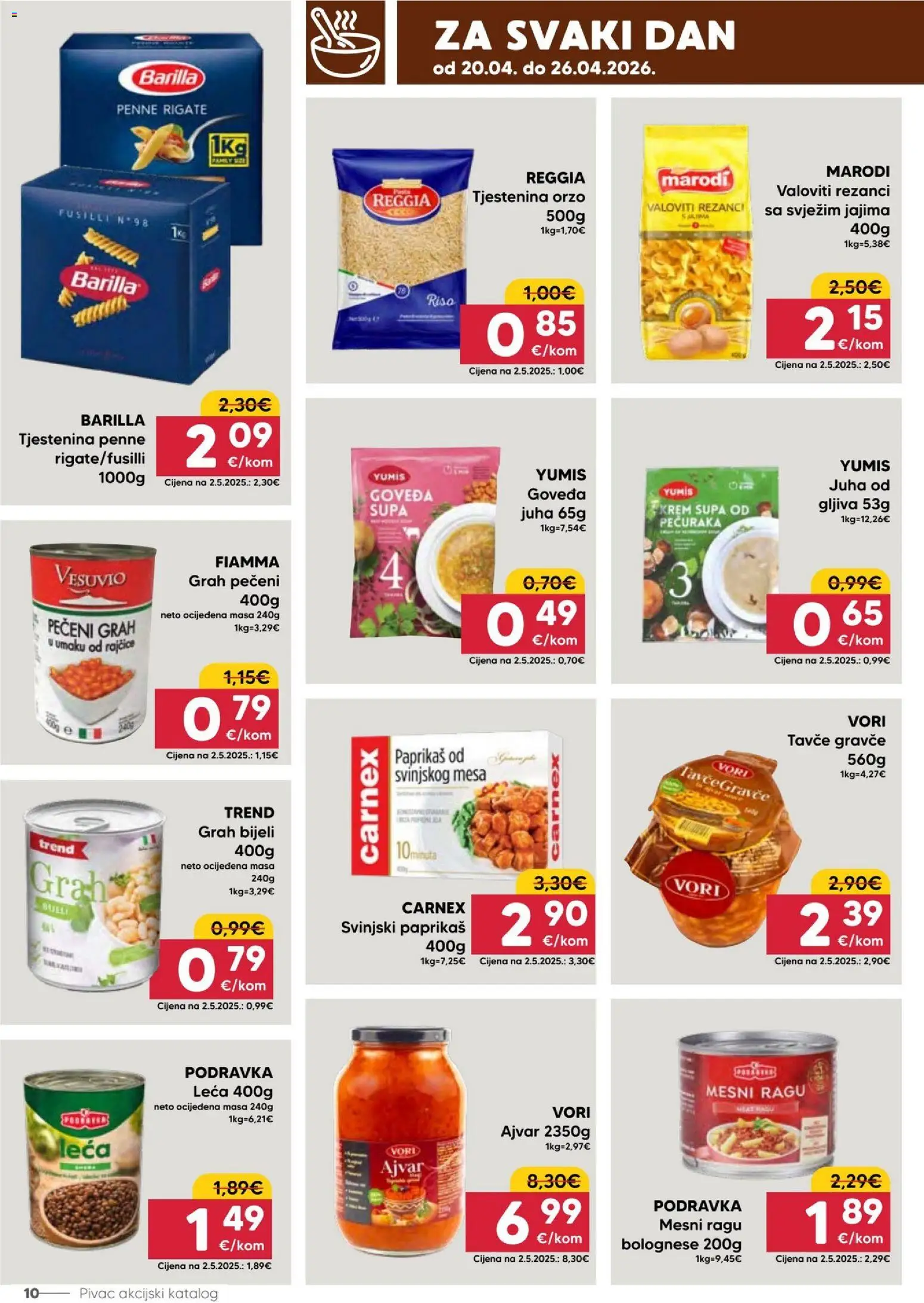 Pivac katalog | vrijedi od 20.04.2026 | Stranica: 10 | Proizvodi: Rezanci, Tjestenina, Juha, Barilla