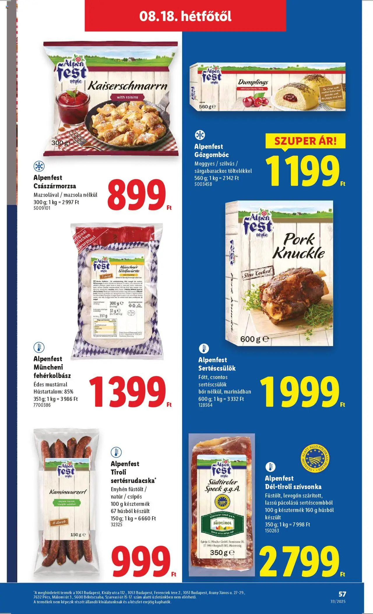 Lidl akciós ujság - amely érvényes a következő dátumtól: 14.08.2025 | Oldal: 57 | Termékek: Sertéscsülök, Szívsonka, Bor, Mazsola