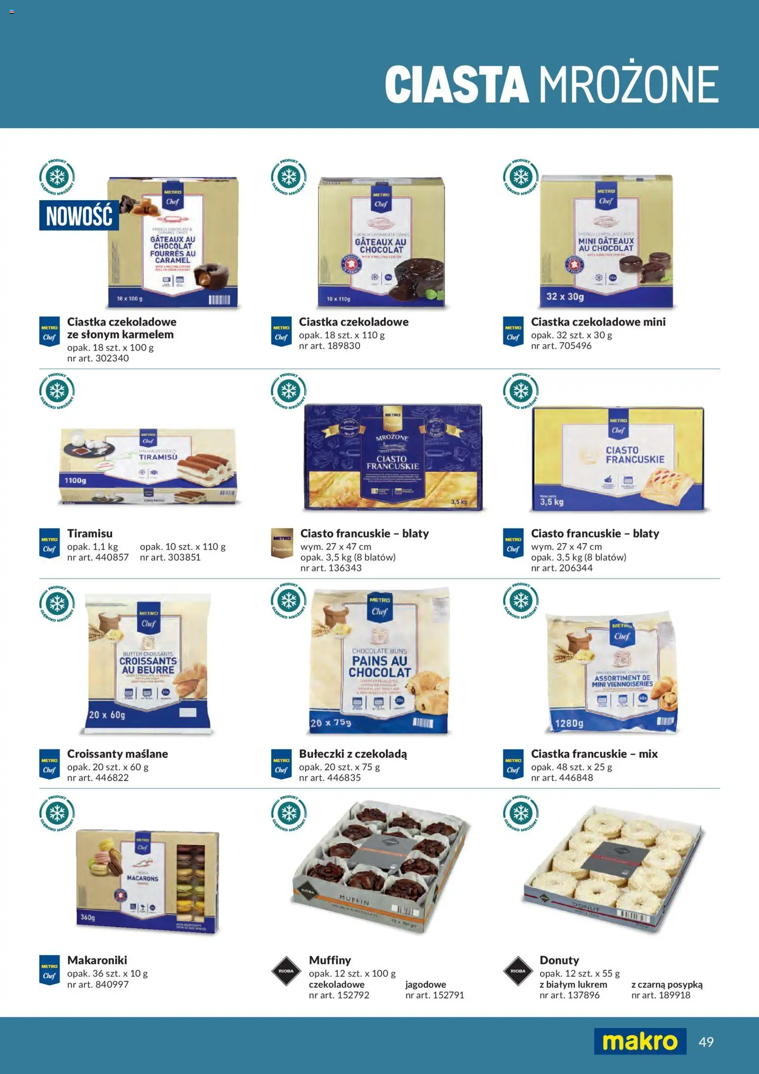Makro gazetka - Produktów marek własnych dla profesjonalnej Gastronomii od 01.03.2026 | Strona: 49 | Produkty: Ciasto, Donut, Czekolada, Ciastka