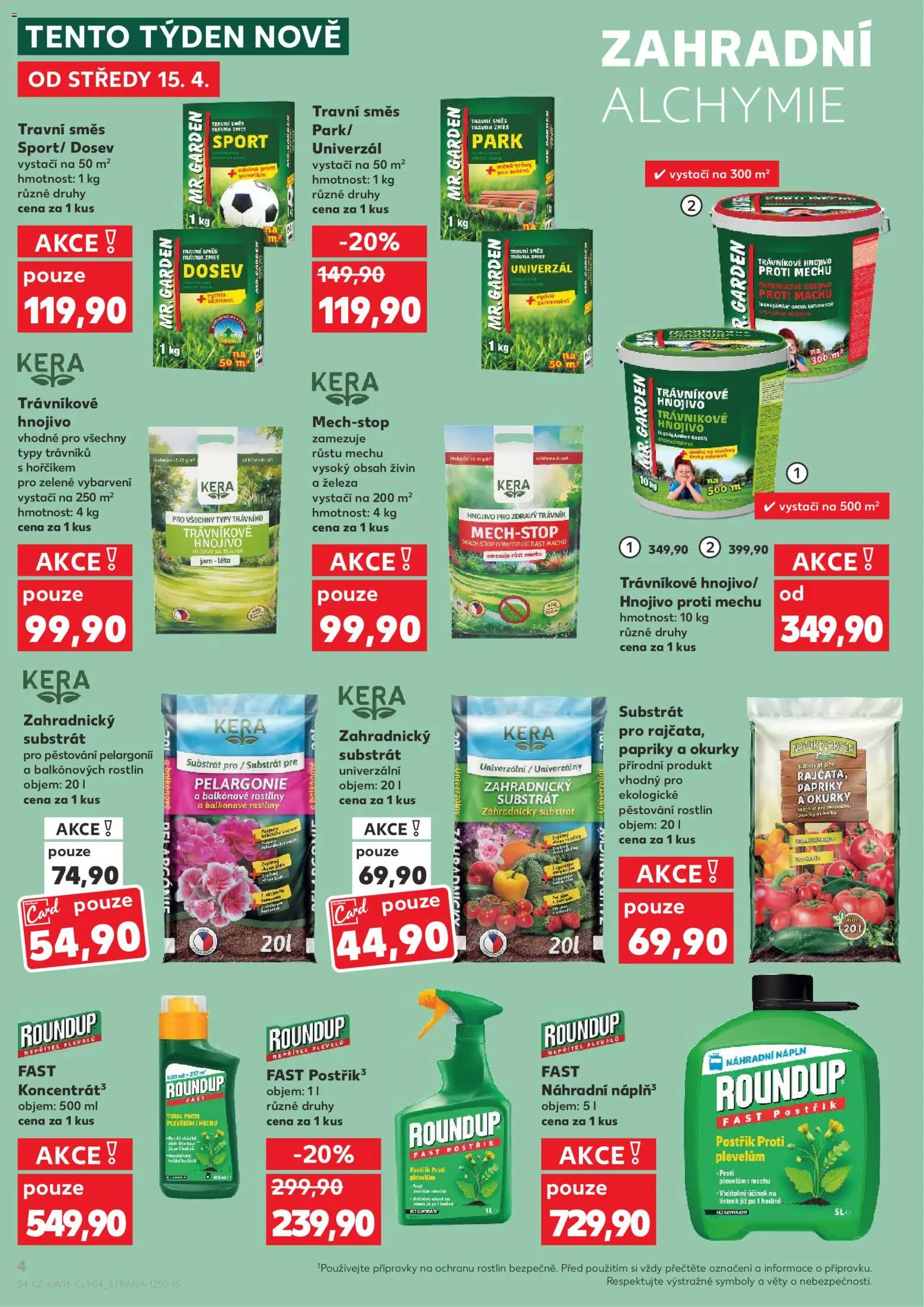 Kaufland leták - Plzeň Bory od 15.04.2026 | Strana: 4 | Produkty: Okurky, Substrát, Trávníkové hnojivo, Zahradnický substrát