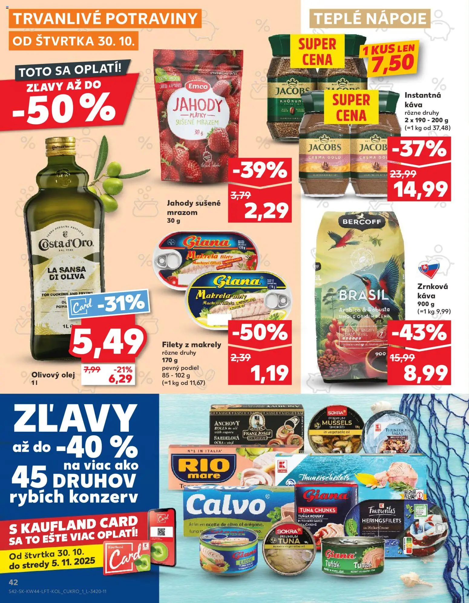 Nové Kaufland akcie – leták je platný od 30.10.2025 | Strana: 42 | Produkty: Olej, Olivový olej, Jahody, Zrnková káva