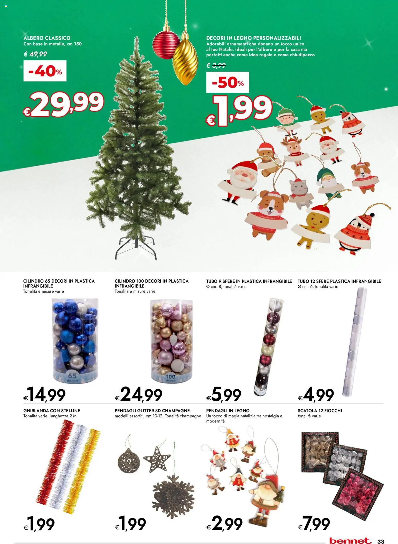 Volantino bennet del 06.11.2025 | Pagina: 33 | Prodotti: Fiocchi, Tubo, Champagne, Scatola