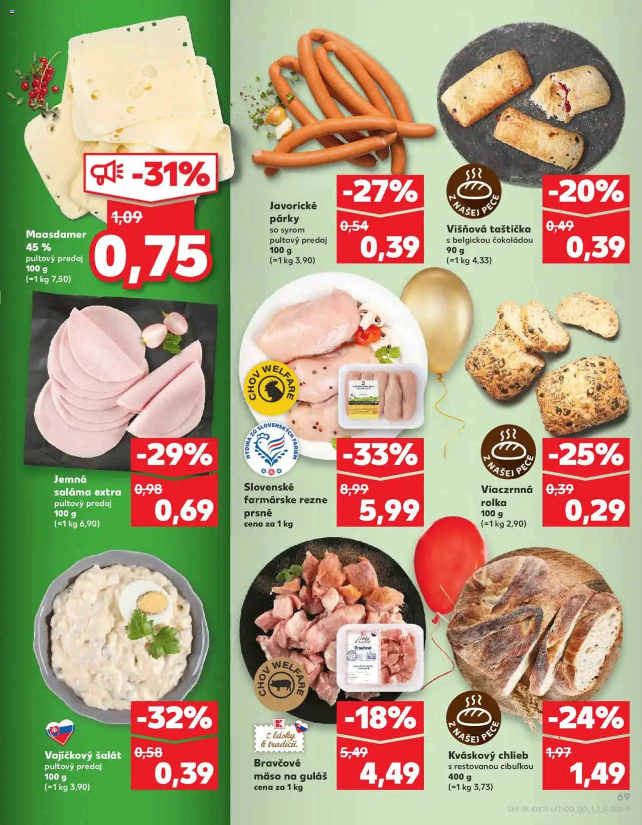 Nové Kaufland akcie – leták je platný od 22.05.2025 | Strana: 69 | Produkty: Chlieb, Bravčové mäso, Párky, Pec