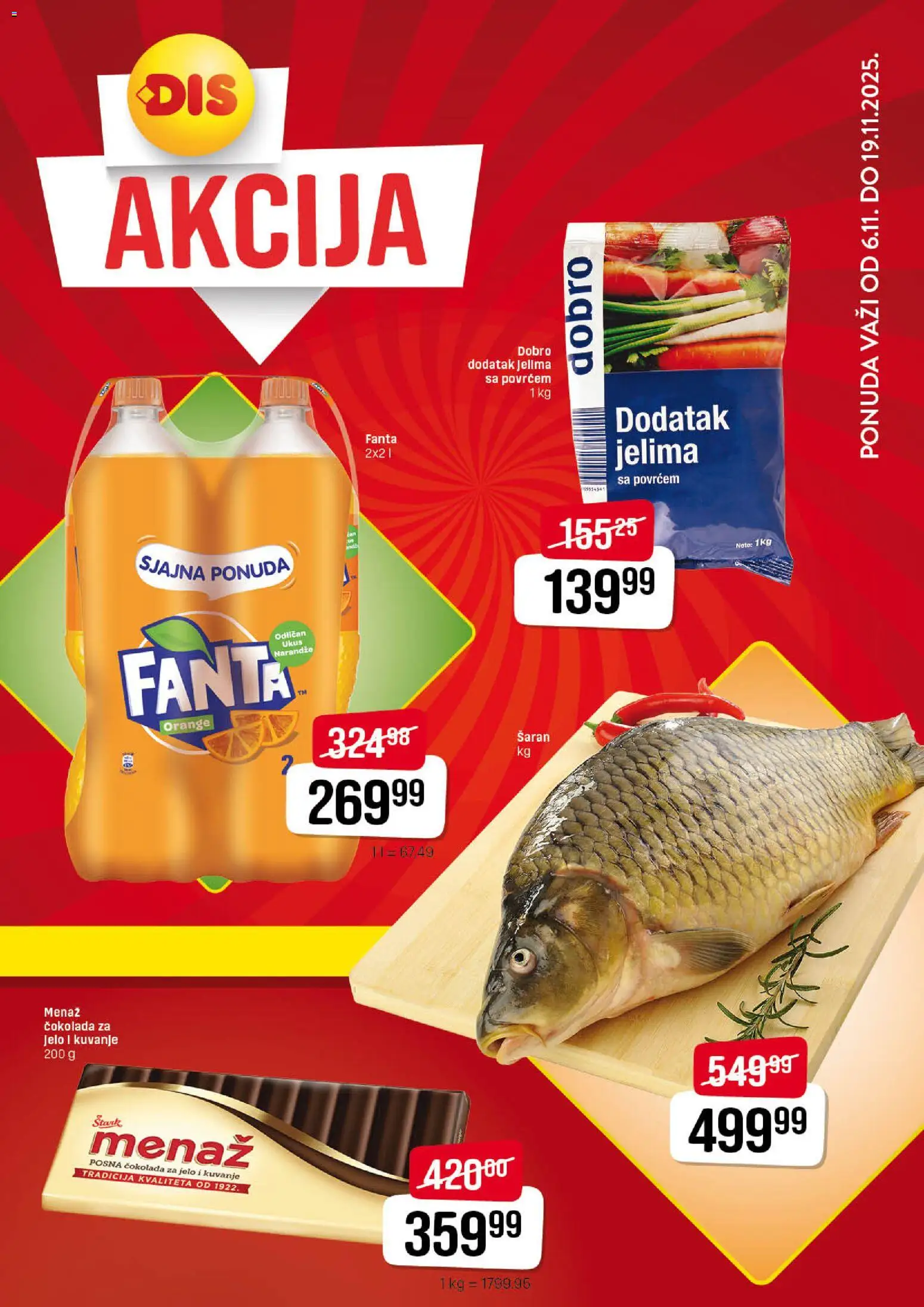 Super DIS katalog - važi od 06.11.2025 | Strana: 1 | Proizvode: Čokolada, Narandže