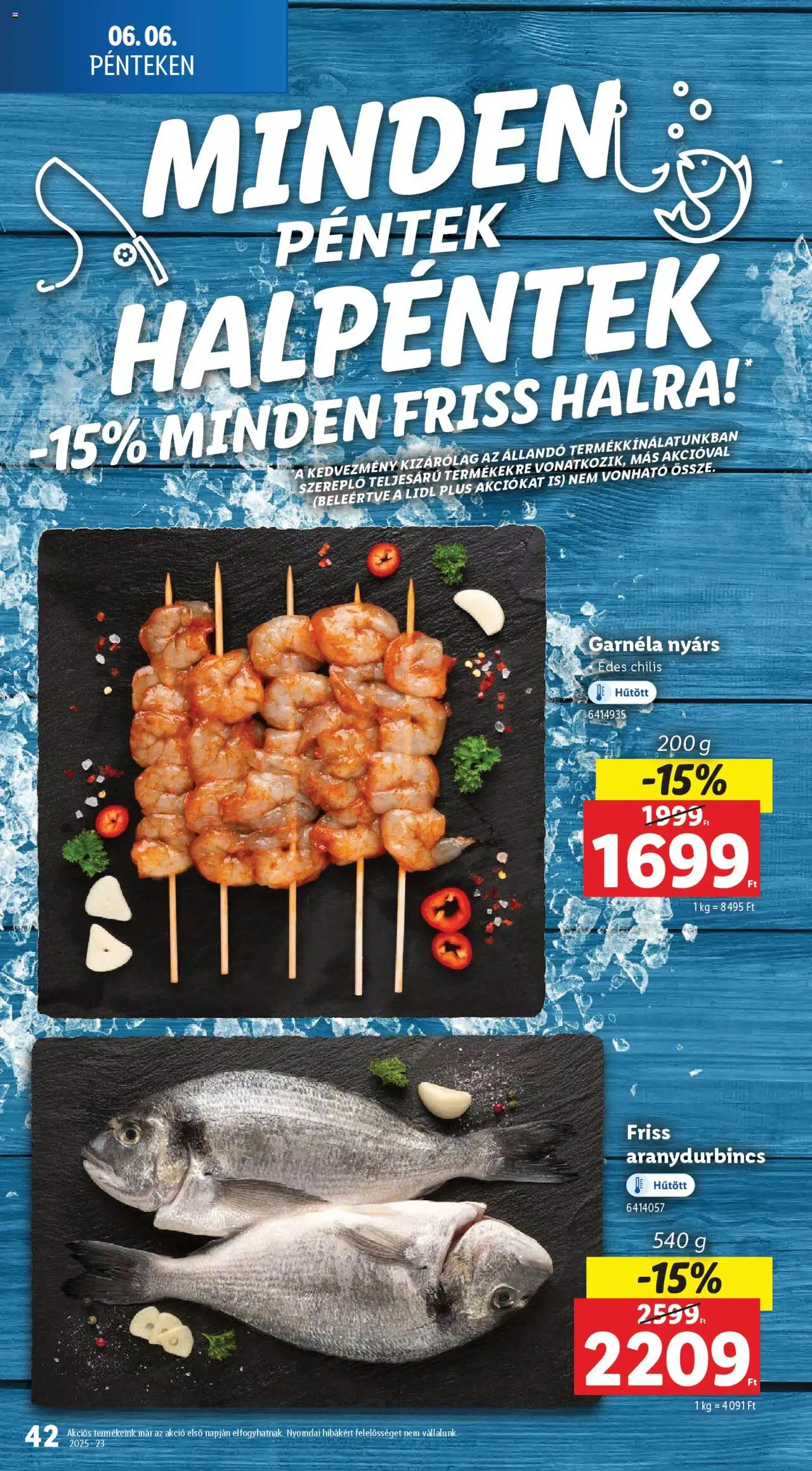Lidl akciós ujság - amely érvényes a következő dátumtól: 05.06.2025 | Oldal: 42 | Termékek: Nyárs, Garnéla