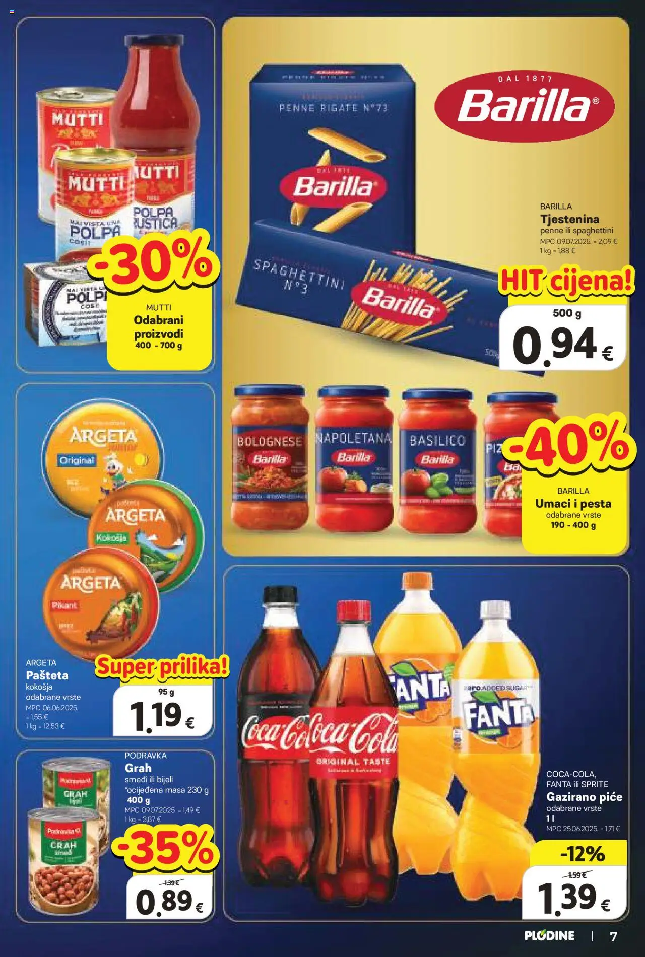 Plodine katalog | vrijedi od 22.10.2025 | Stranica: 7 | Proizvodi: Sprite, Grah, Podravka, Barilla