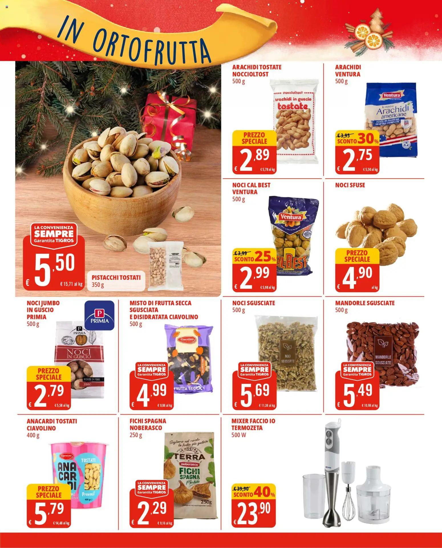 Volantino Tigros del 10.12.2025 | Pagina: 14 | Prodotti: Noci, Anacardi, Mandorle, Arachidi