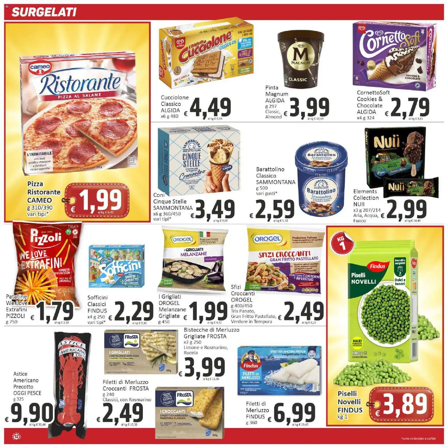 Volantino Paghi Poco del 07.04.2026 | Pagina: 12 | Prodotti: Pizza, Pesce, Cornetto, Scaffale