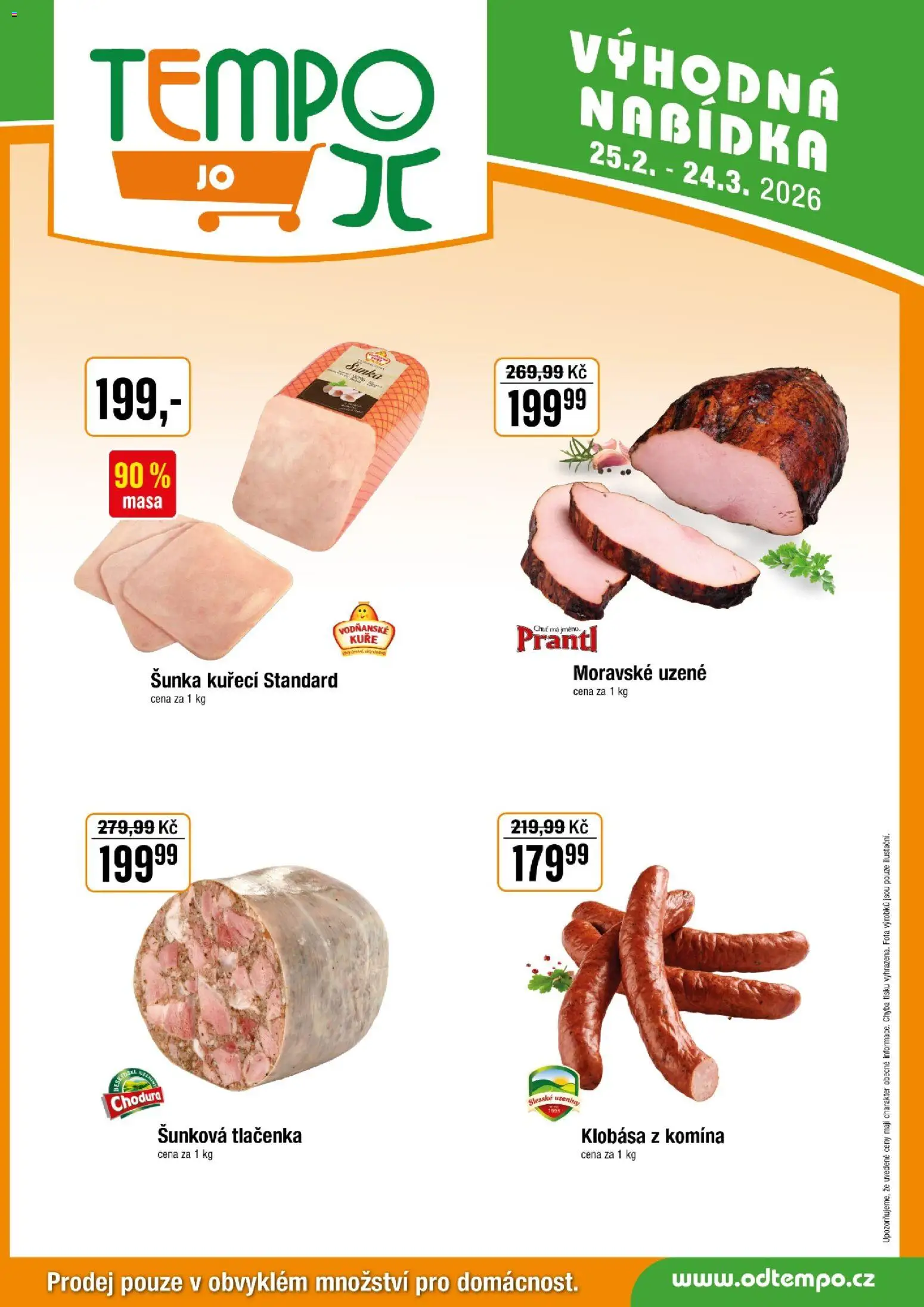 Tempo leták - JO od 25.02.2026 | Strana: 3 | Produkty: Šunka, Moravské uzené, Tlačenka, Kuře
