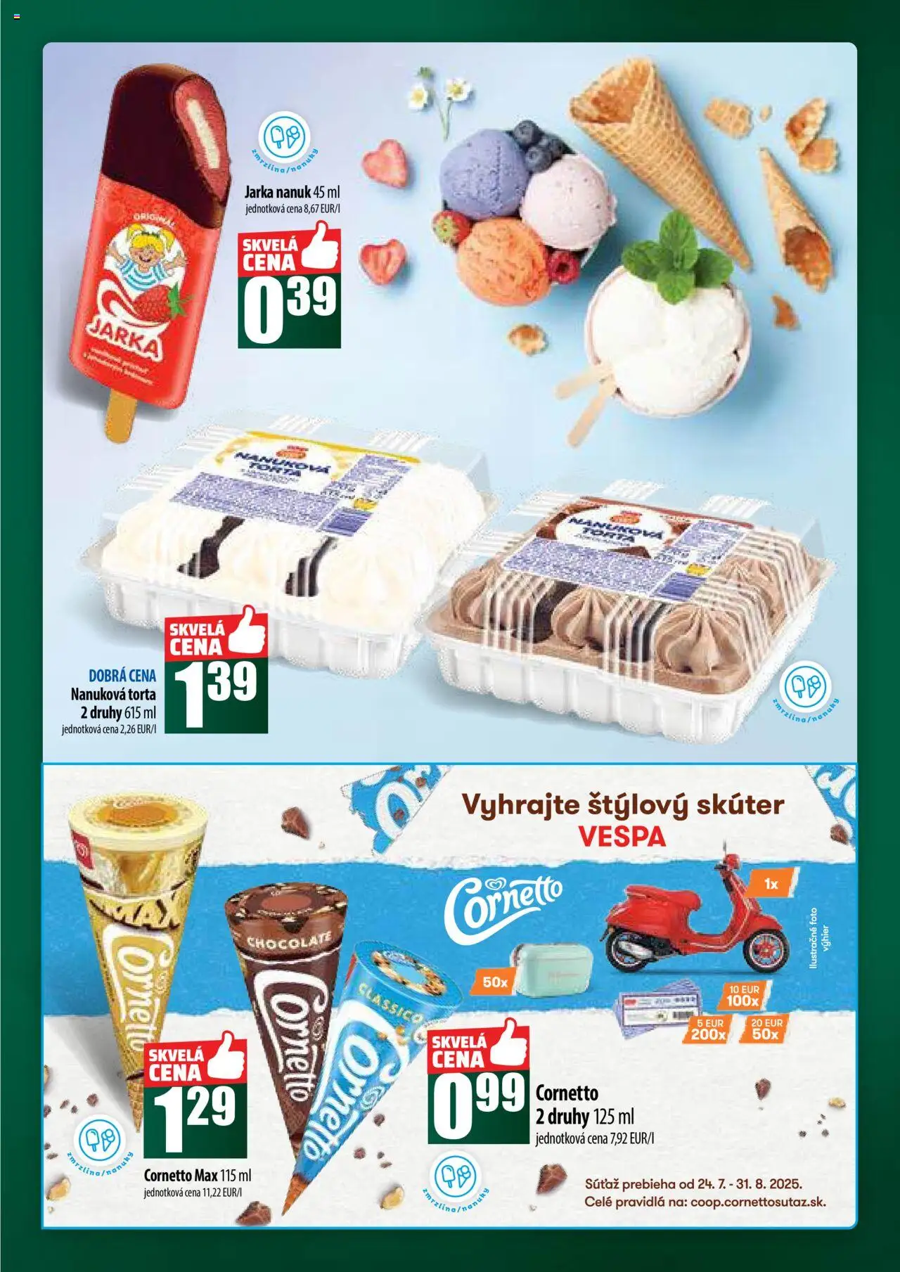 COOP Jednota široká ponuka │ platný od 24.07.2025 | Strana: 23 | Produkty: Nanuk, Torta