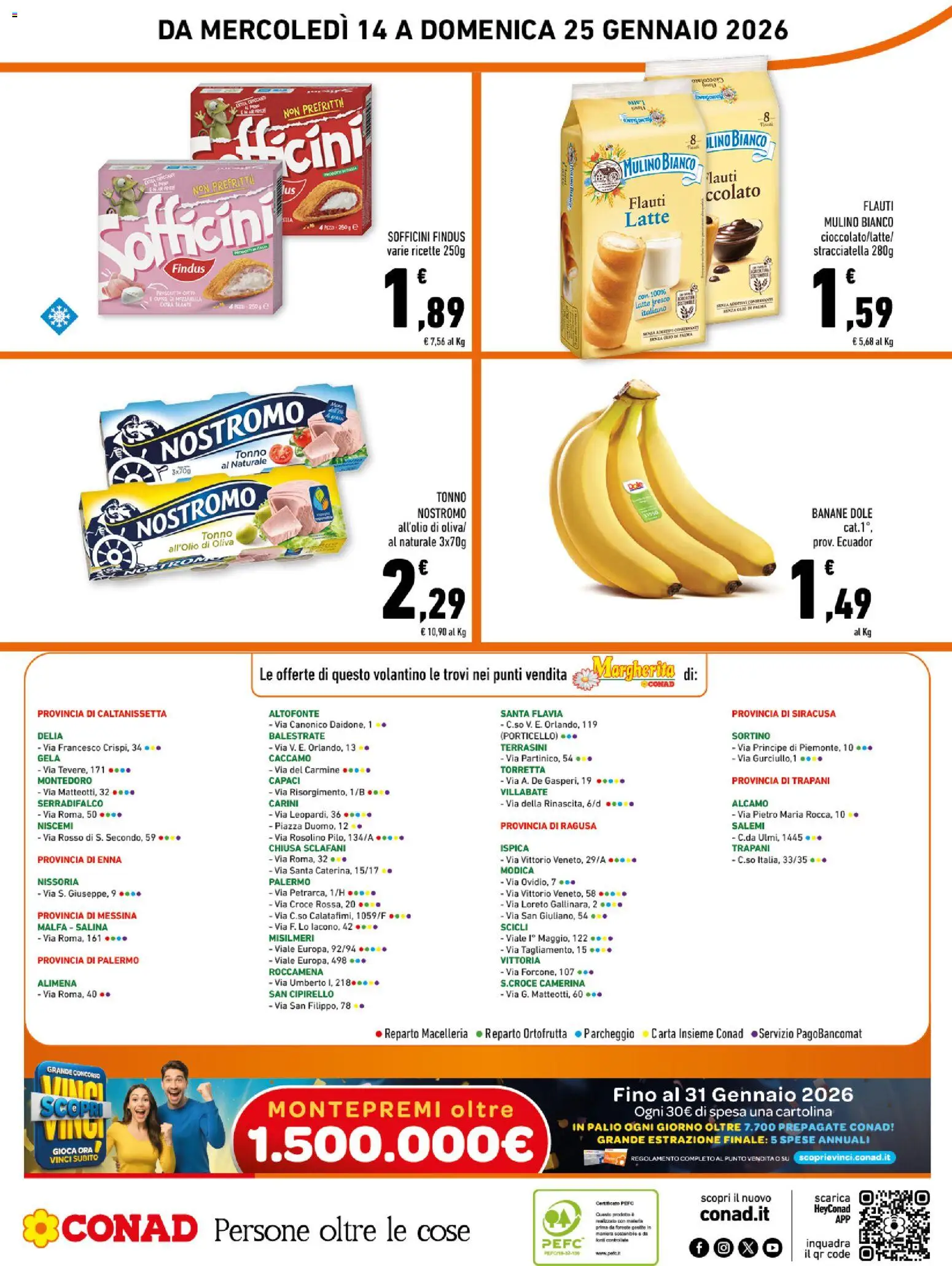Volantino Conad del 14.01.2026 | Pagina: 16 | Prodotti: Banane, Latte, Tonno, Stracciatella