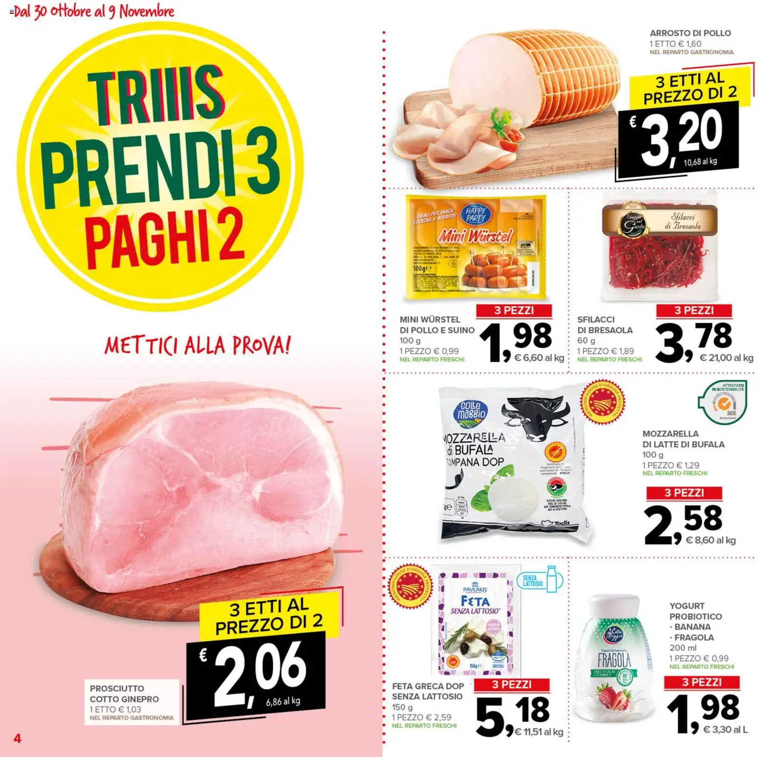 Volantino Todis del 30.10.2025 | Pagina: 4 | Prodotti: Arrosto, Yogurt, Bresaola, Mozzarella