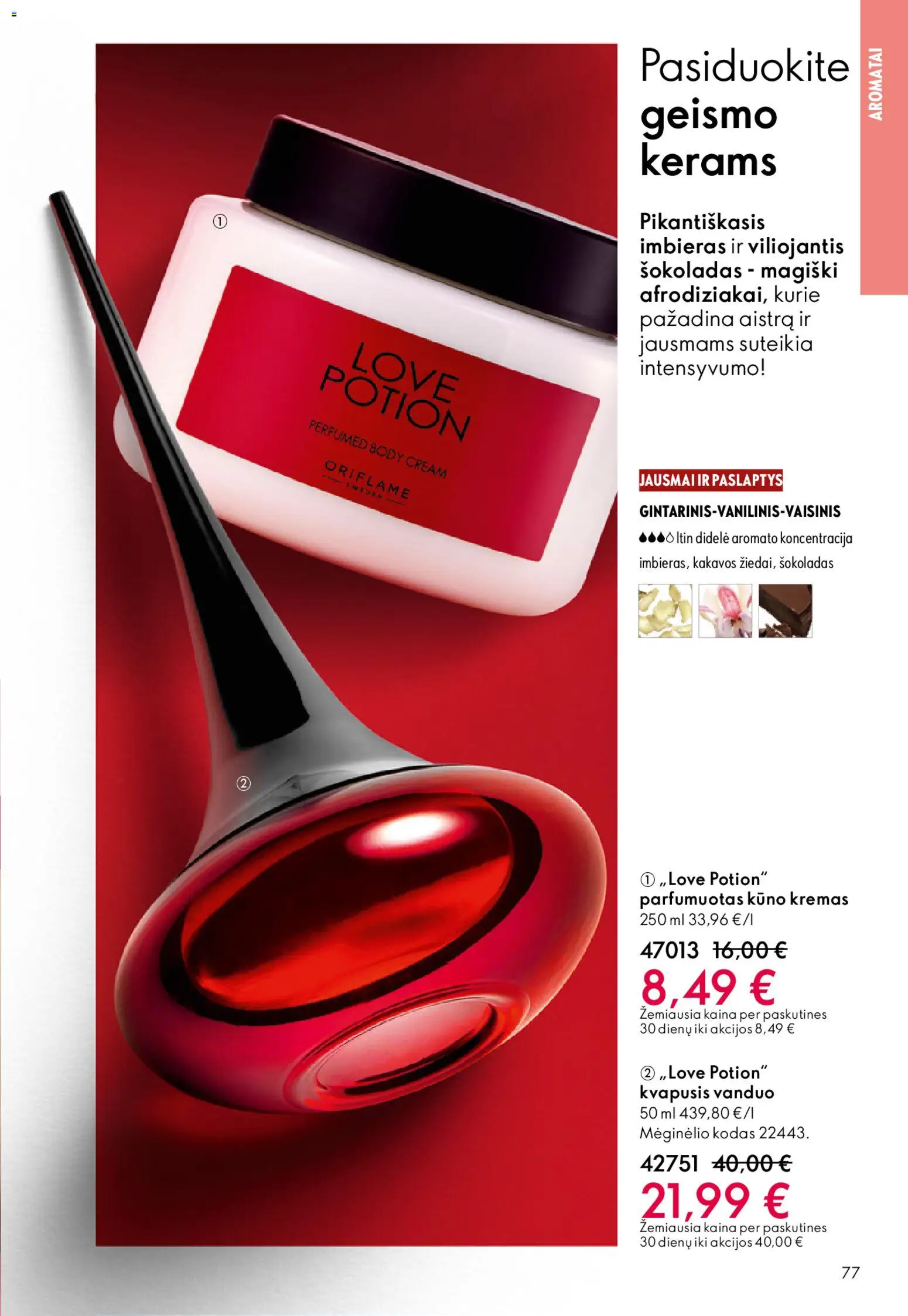 Oriflame akcijos nuo 18.02.2026 | Puslapis: 77 | Prekių: Kvapusis vanduo, Kremas, Šokoladas, Kūno kremas