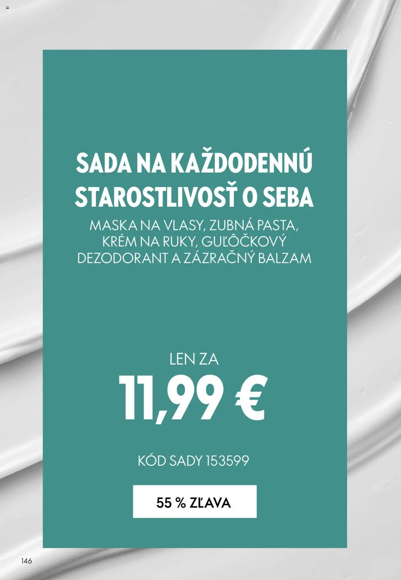 Katalóg Oriflame 13 2025 │ platný od 07.09.2025 | Strana: 146 | Produkty: Maska, Dezodorant, Krém