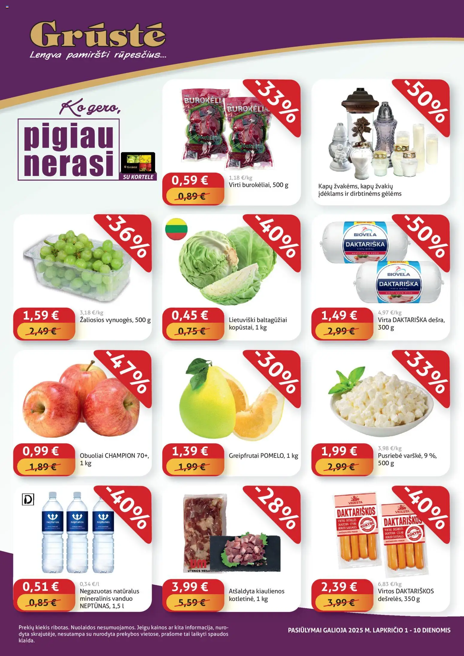GRUSTE akcijos nuo 01.11.2025 | Puslapis: 1 | Prekių: Kiaulienos, Dešrelės, Obuoliai, Mineralinis vanduo