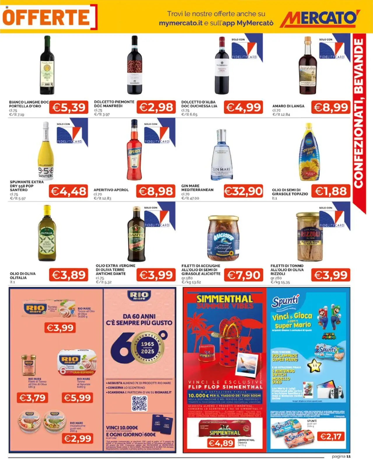 Volantino Mercatò del 25.08.2025 | Pagina: 11 | Prodotti: Spumante, Tonno, Aperol, Olio di Oliva