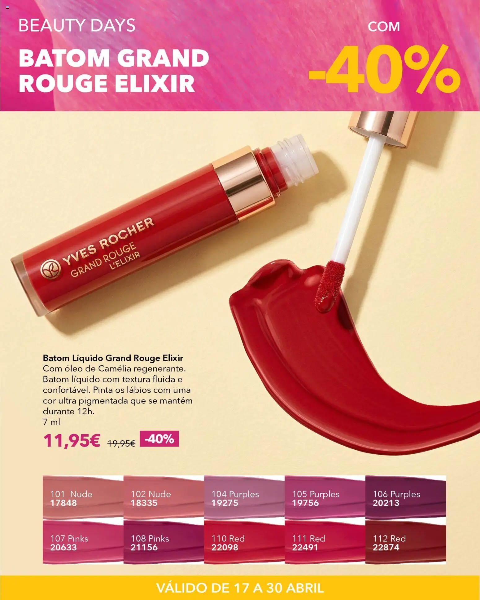 Yves Rocher Beauty days  │ válido de 17.04.2026 | Página: 16 | Produtos: Batom, Óleo