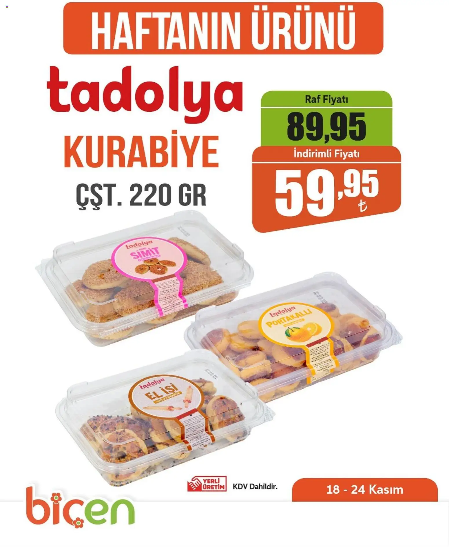 Biçen Market - Haftanın Ürünü - 18.11.2025 tarihinden itibaren geçerlidir | Sayfa: 1 | Ürünler: Raf, Simit, Kurabiye
