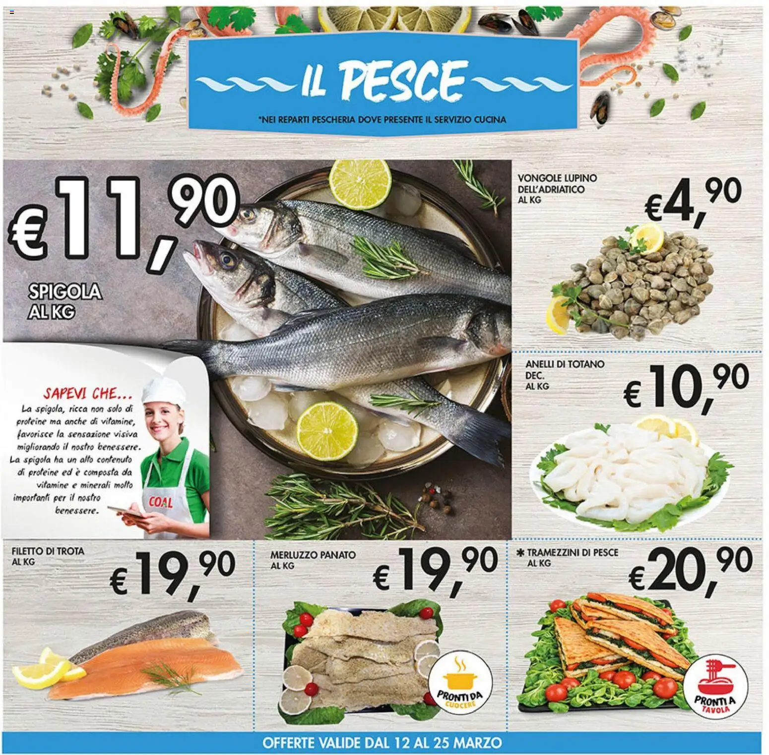 Volantino Coal del 12.03.2026 | Pagina: 8 | Prodotti: Vongole, Il pesce, Trota, Spigola