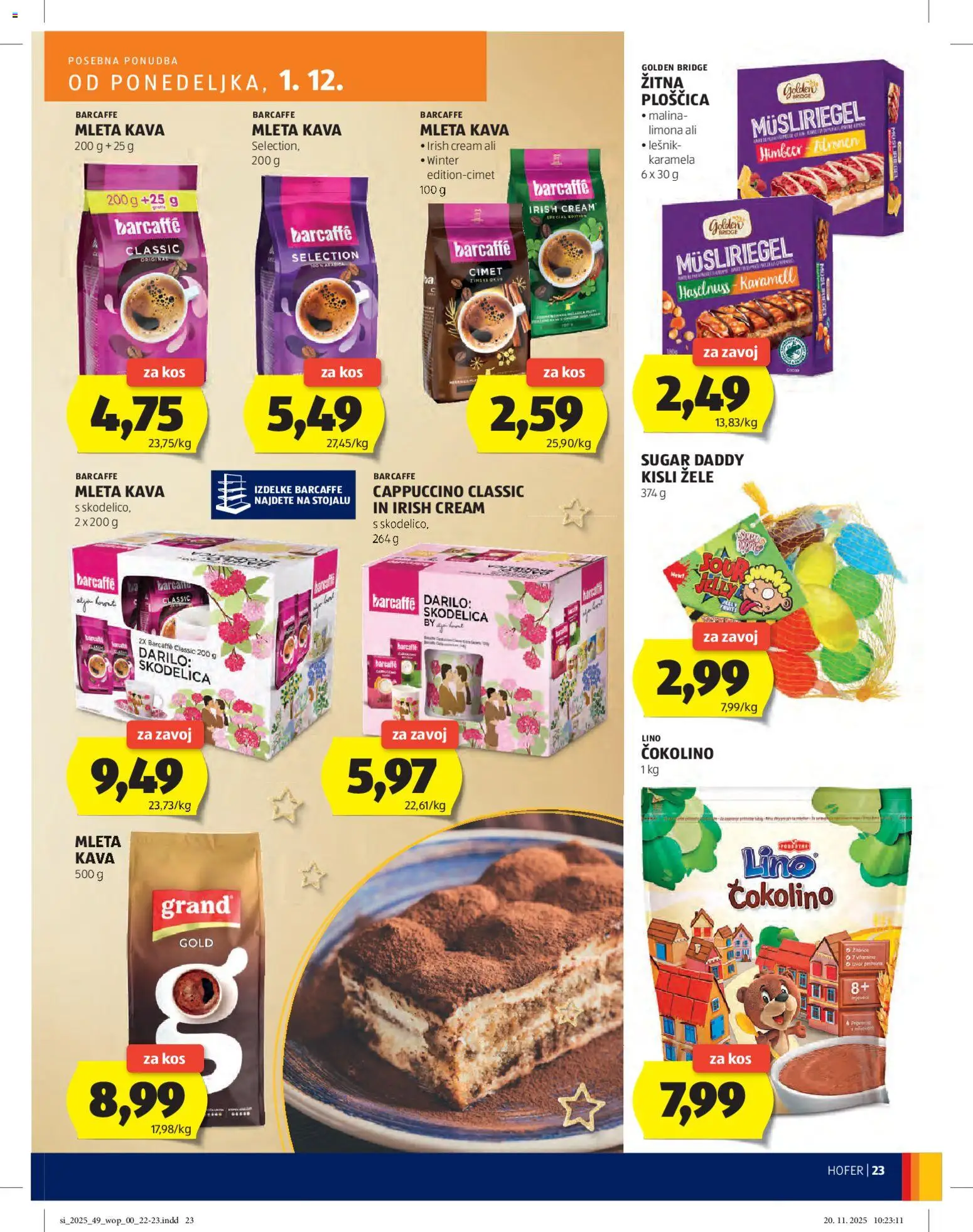 Novi Hofer katalog ponudbe – veljaven od 27.11.2025 | Stran: 23 | Izdelki: Skodelica, Kos, Čokolino, Kava