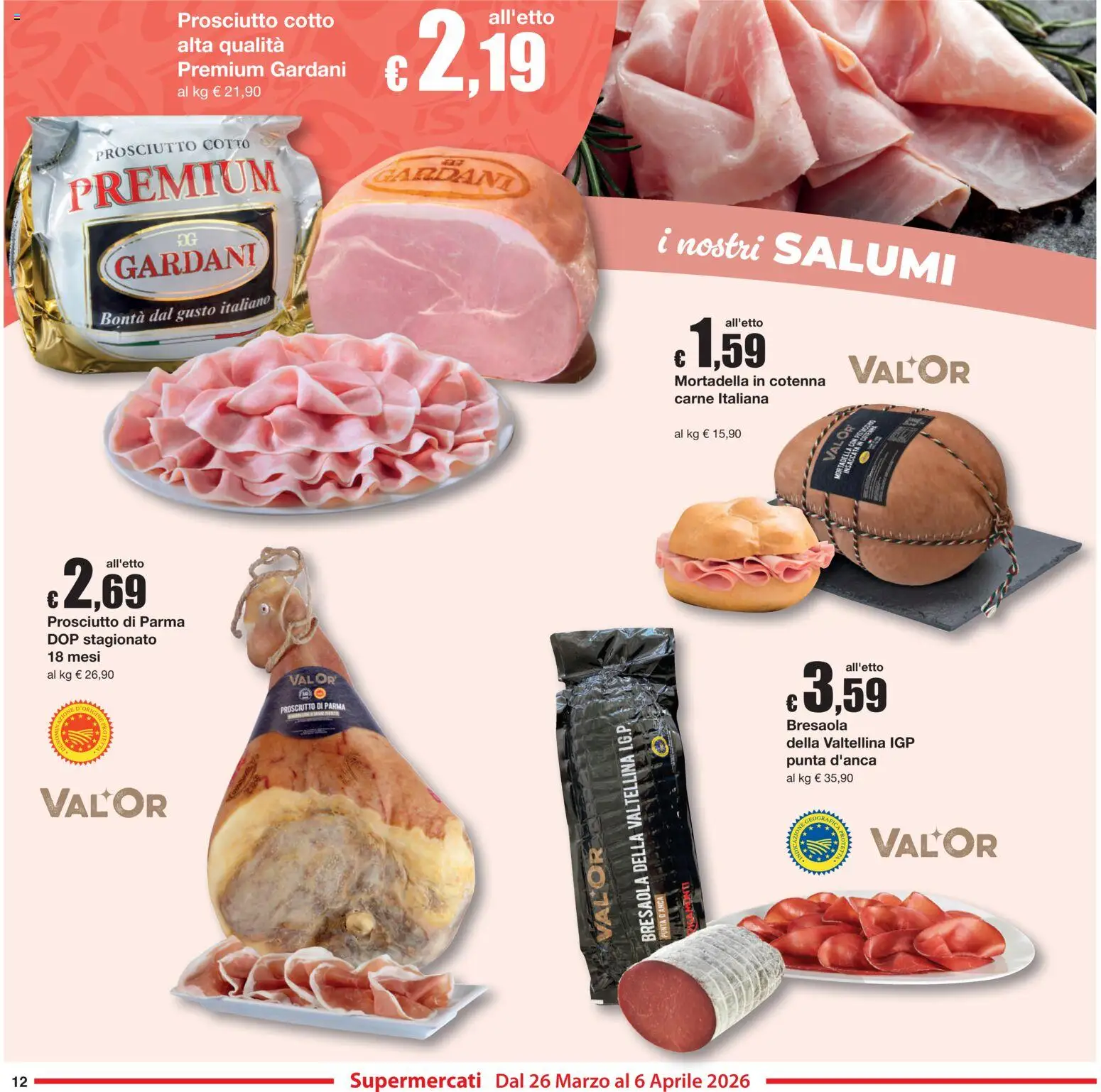 Volantino Sì con Te del 26.03.2026 | Pagina: 12 | Prodotti: Prosciutto di Parma, Bresaola, Prosciutto, Mortadella