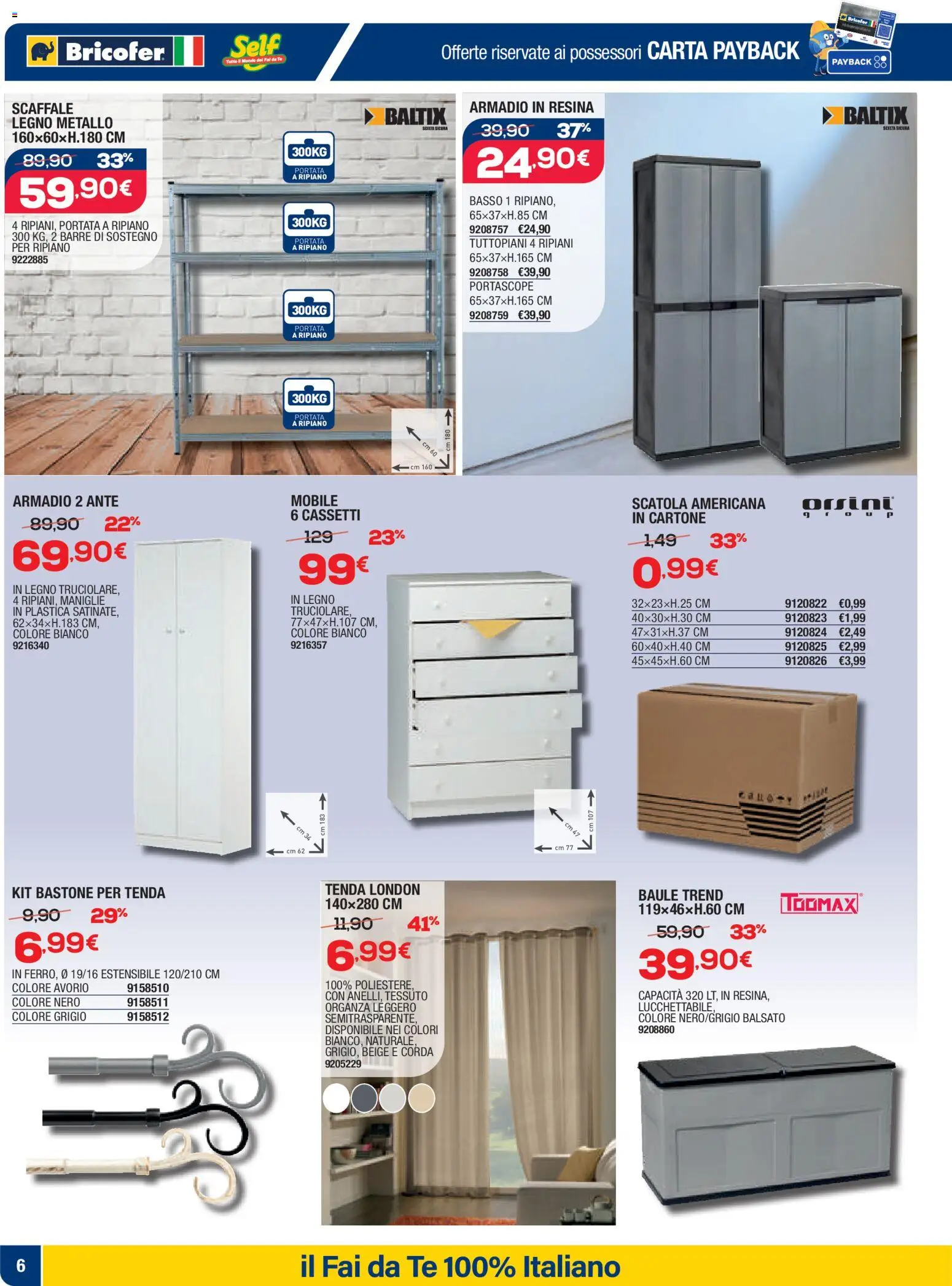 Volantino Bricofer del 15.01.2026 | Pagina: 6 | Prodotti: Ripiano, Scaffale, Baule, Scatola