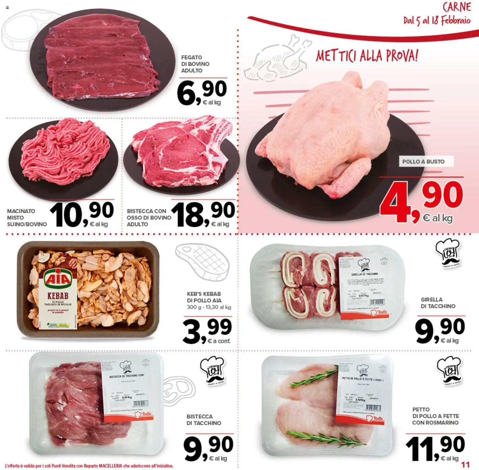 Volantino Todis del 05.02.2026 | Pagina: 11 | Prodotti: Rosmarino, Tacchino, Padella, Macinato