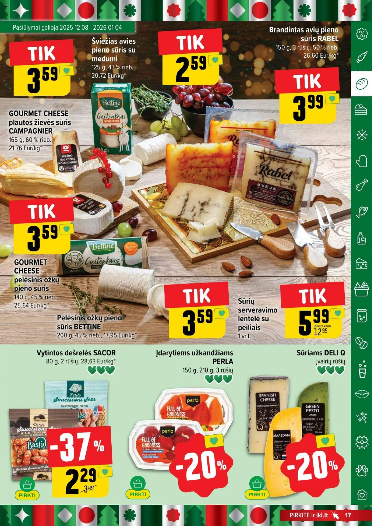 IKI akcijos nuo 22.12.2025 | Puslapis: 17 | Prekių: Dešrelės, Sūris