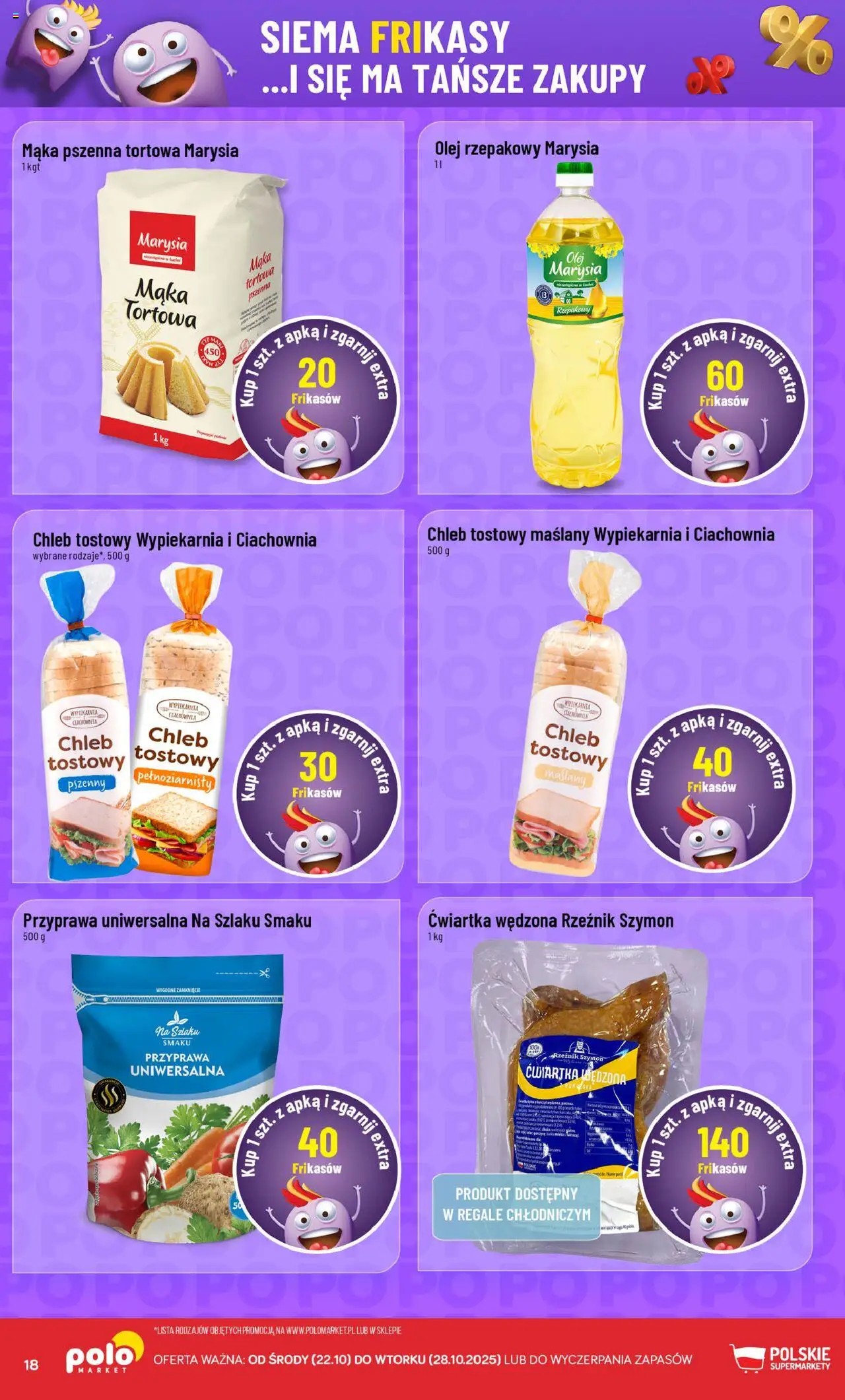 POLOmarket Gazetka - Frikasowe Hity od 22.10.2025 | Strona: 18 | Produkty: Olej rzepakowy, Chleb tostowy, Olej, Chleb
