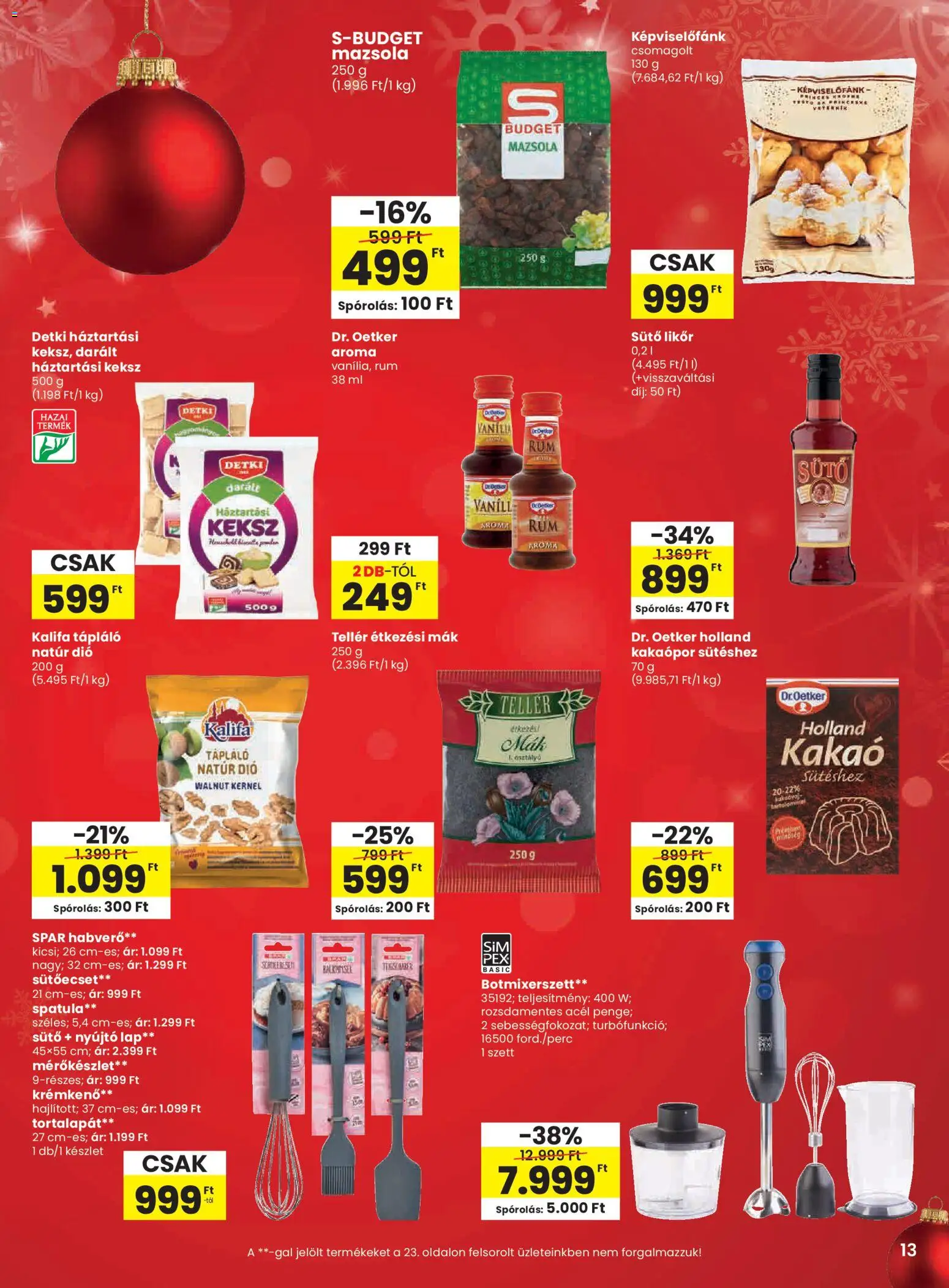 Spar akciós ujság - amely érvényes a következő dátumtól: 04.12.2025 | Oldal: 13 | Termékek: Habverő, Rum, Likőr, Mák