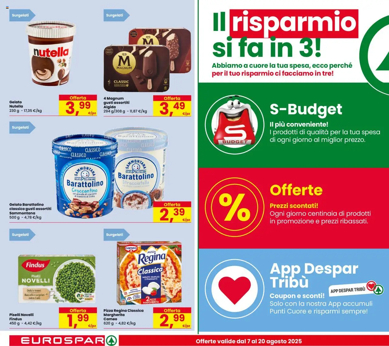 Volantino Despar del 07.08.2025 | Pagina: 12 | Prodotti: Pizza, Gelato, Mandorle, Stracciatella