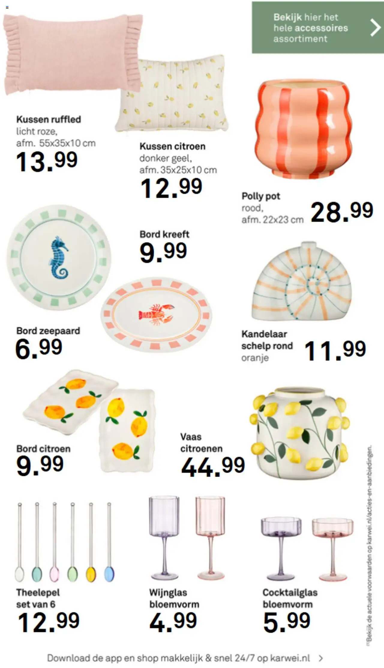  | Pagina: 50 | Producten: Pot, Bord, Kussen, Vaas
